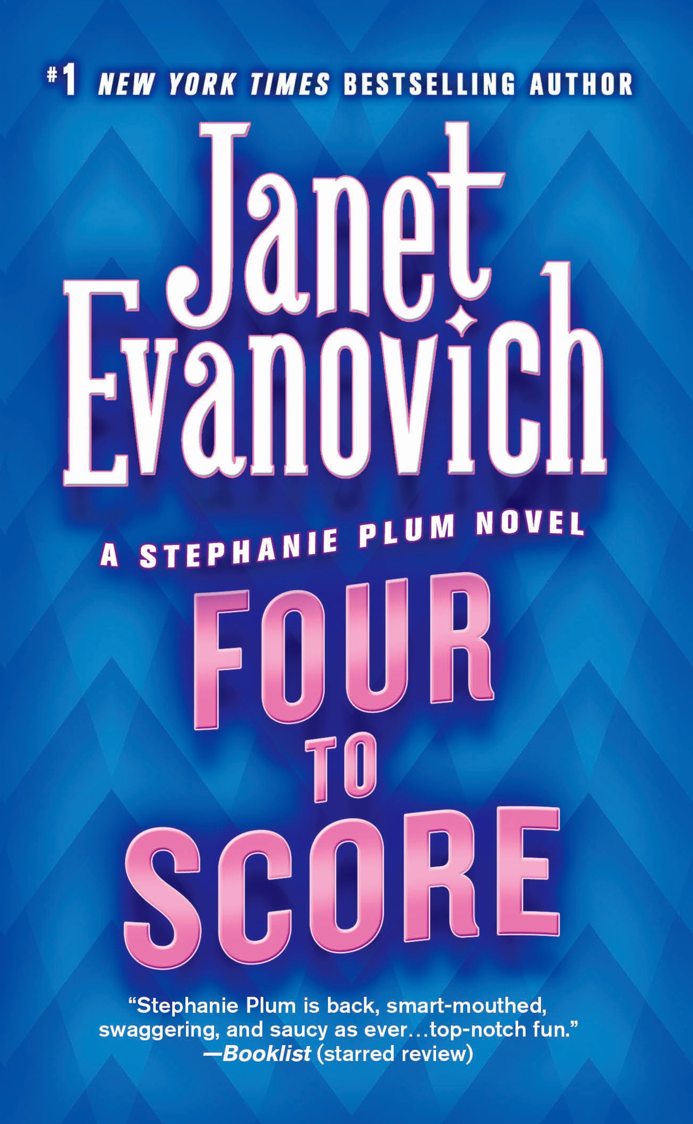 Book “Four to Score” by Janet Evanovich — June 15, 1999