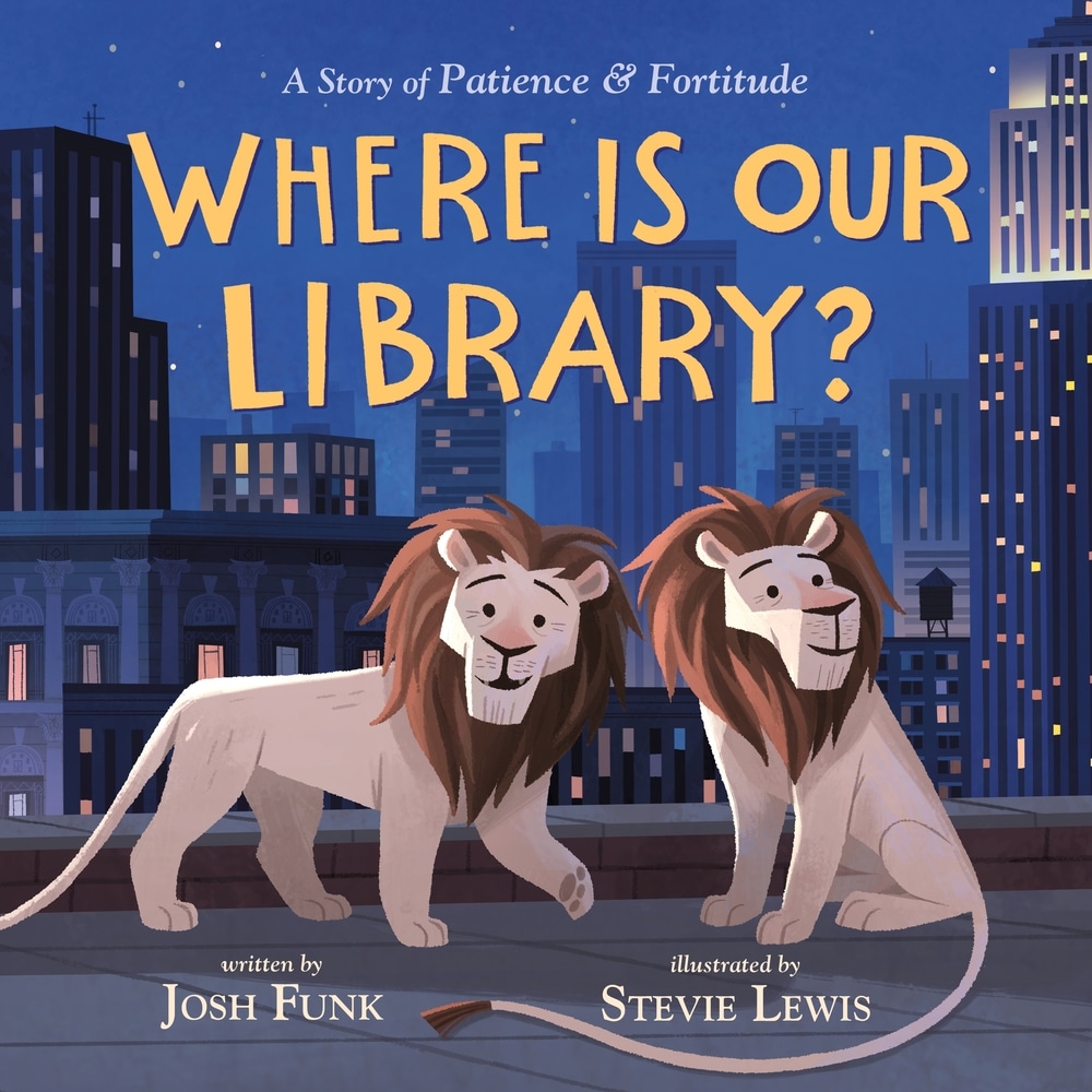 Book “Where Is Our Library?” by Josh Funk — October 27, 2020