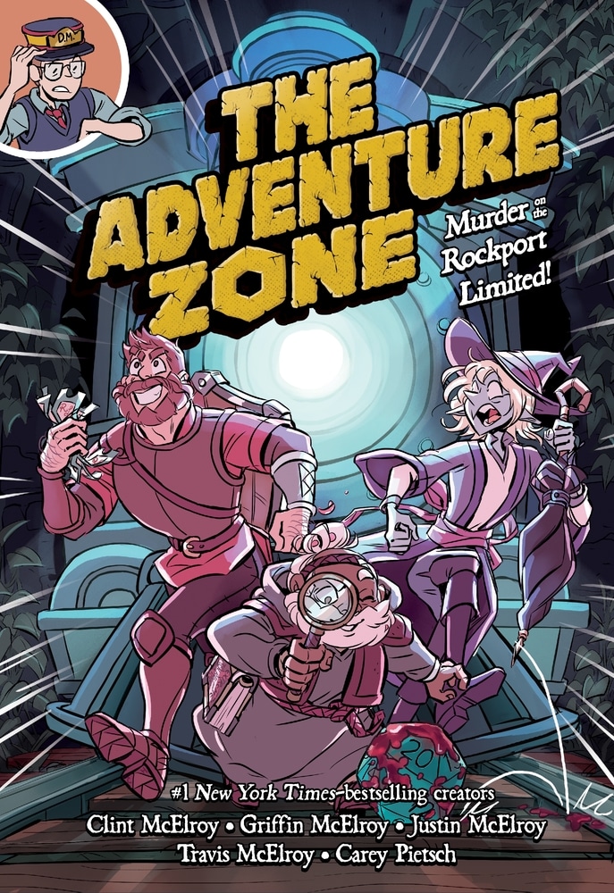 Book “The Adventure Zone: Murder on the Rockport Limited!” by Clint McElroy — July 16, 2019