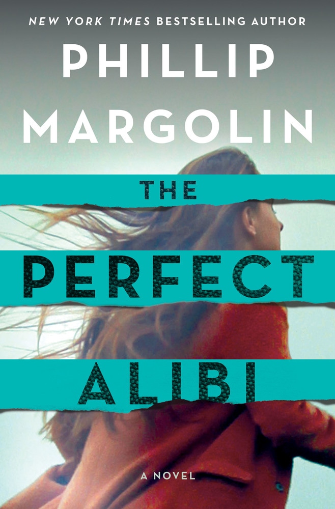 Book “The Perfect Alibi” by Phillip Margolin — March 5, 2019
