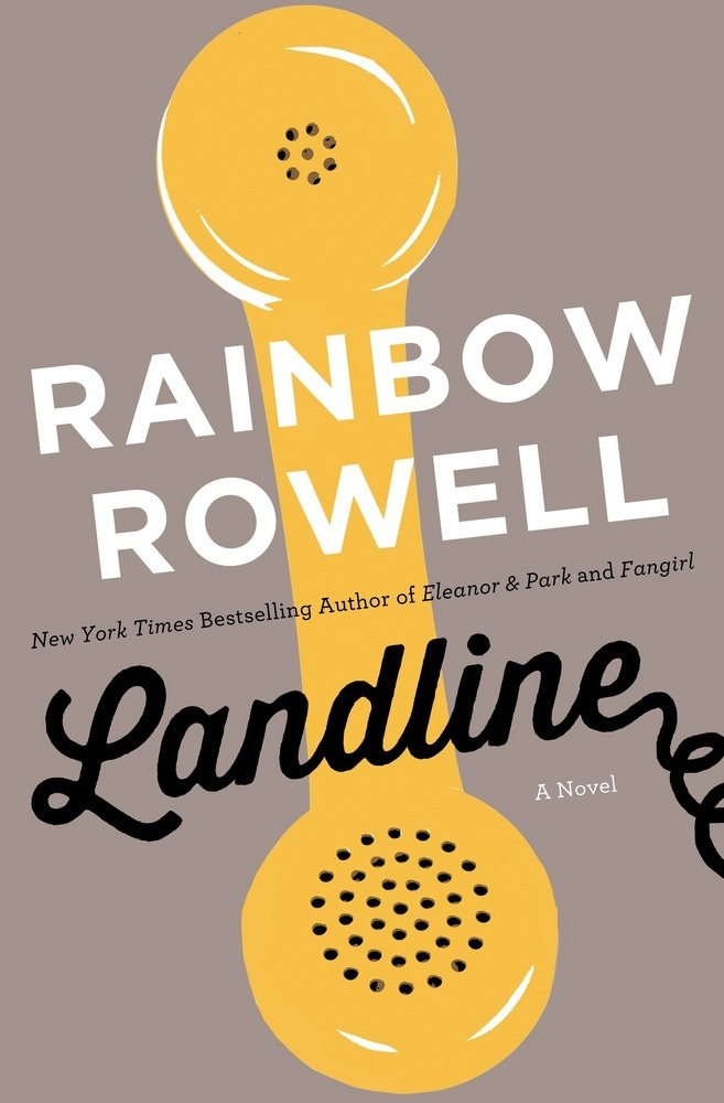 Book “Landline” by Rainbow Rowell — July 8, 2014