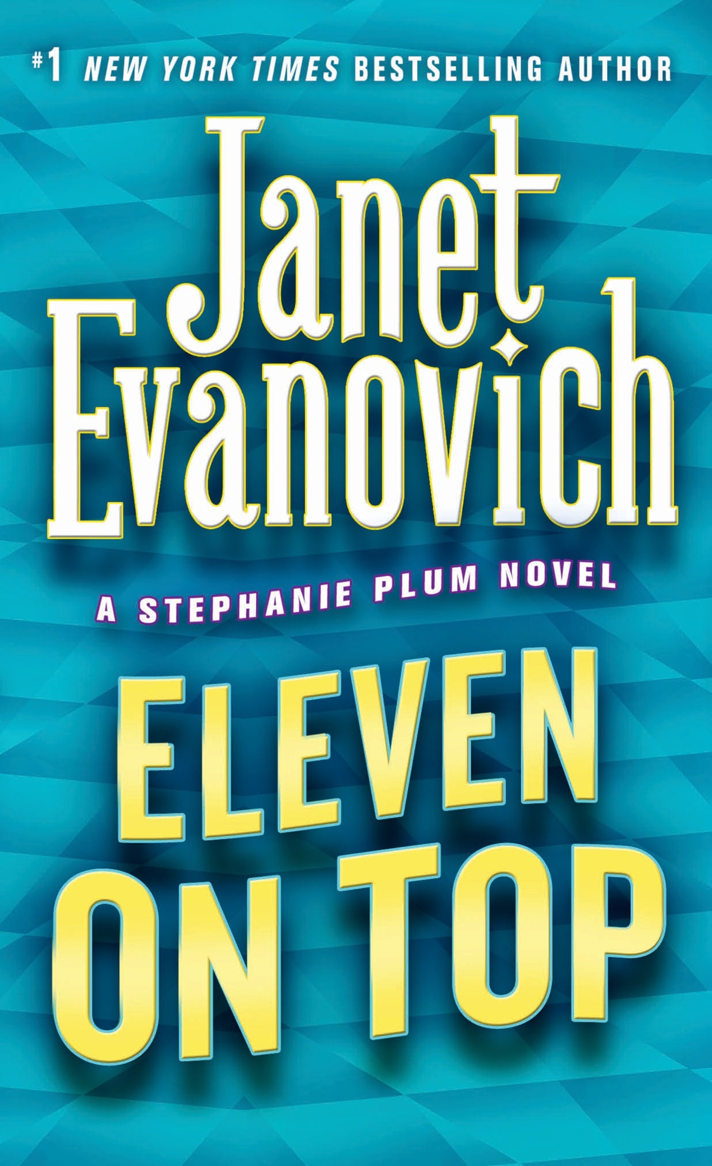 Book “Eleven on Top” by Janet Evanovich — June 20, 2006