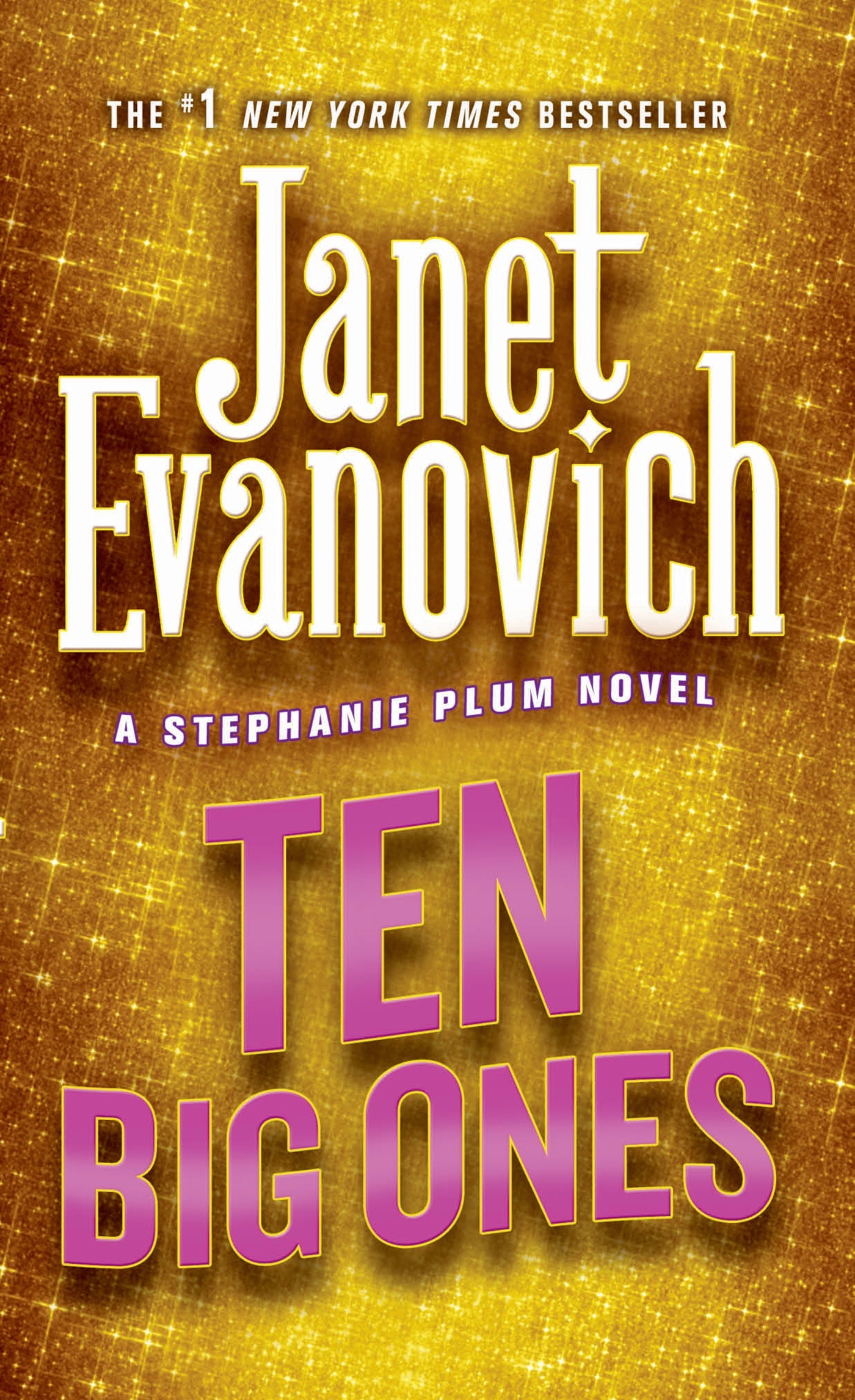 Book “Ten Big Ones” by Janet Evanovich — June 16, 2005