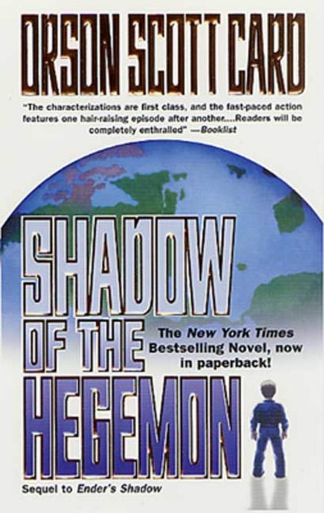 Book “Shadow of the Hegemon” by Orson Scott Card — December 9, 2001