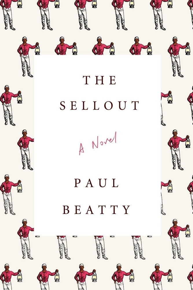 Book “The Sellout” by Paul Beatty — March 3, 2015