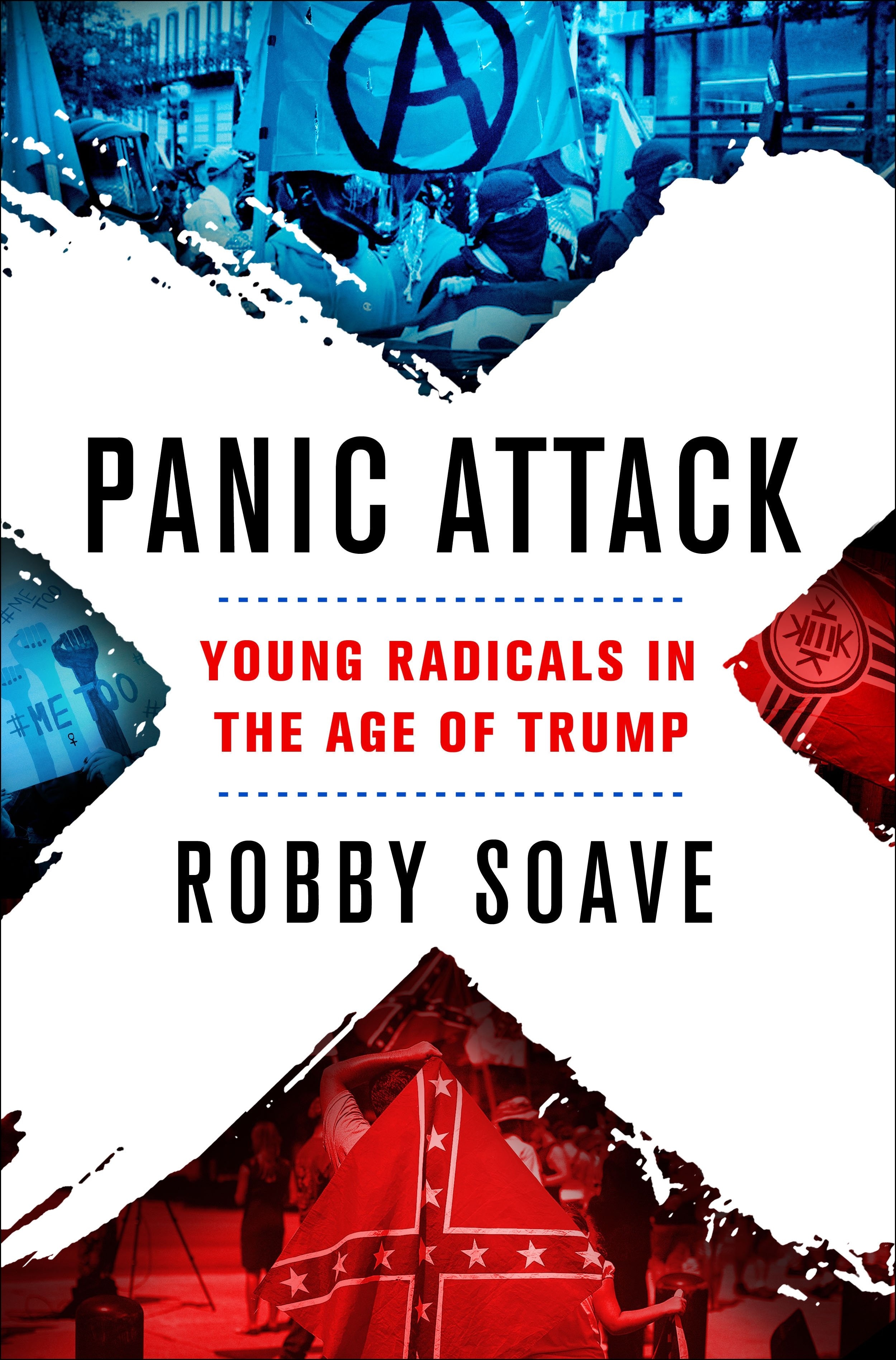 Book “Panic Attack” by Robby Soave — June 18, 2019