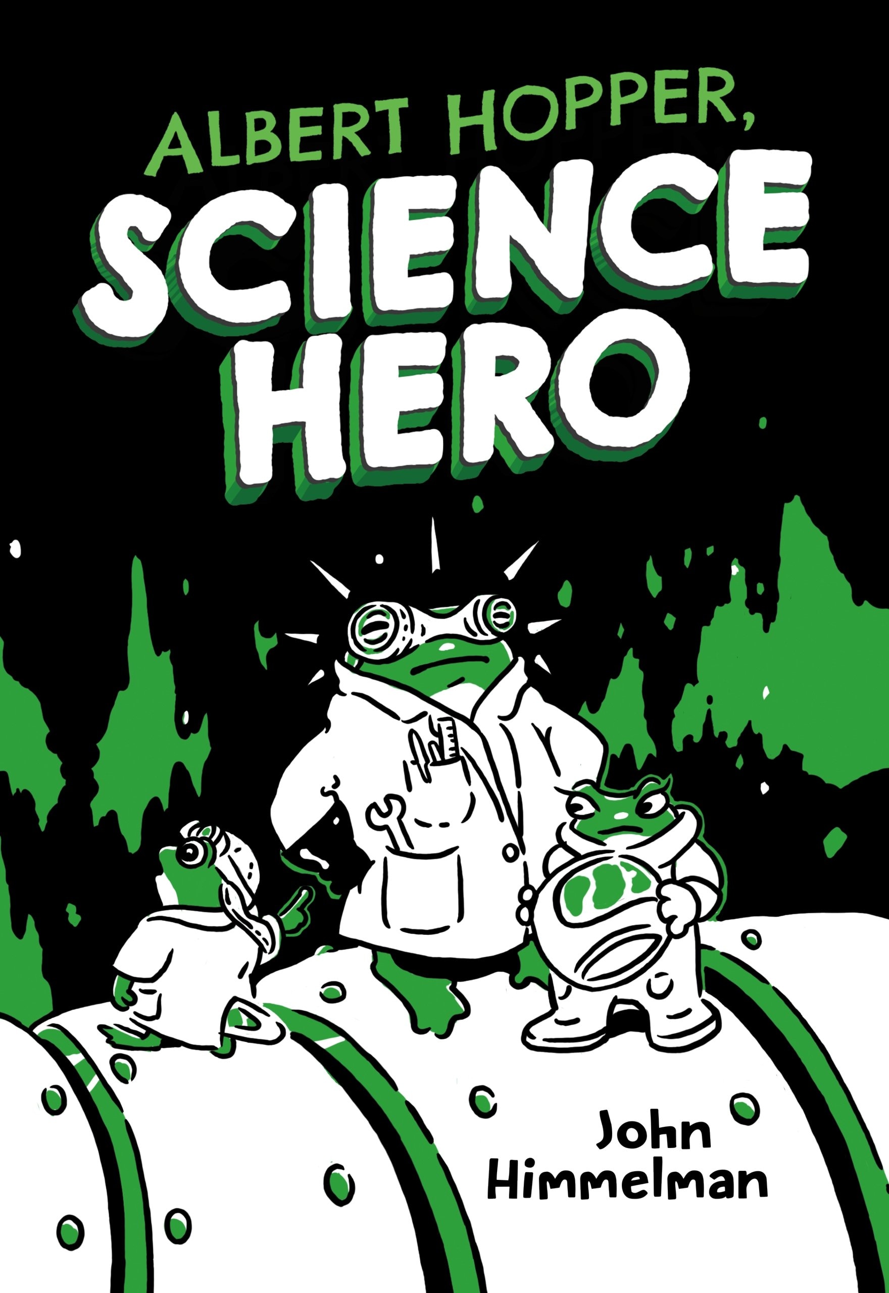 Book “Albert Hopper, Science Hero” by John Himmelman — August 25, 2020