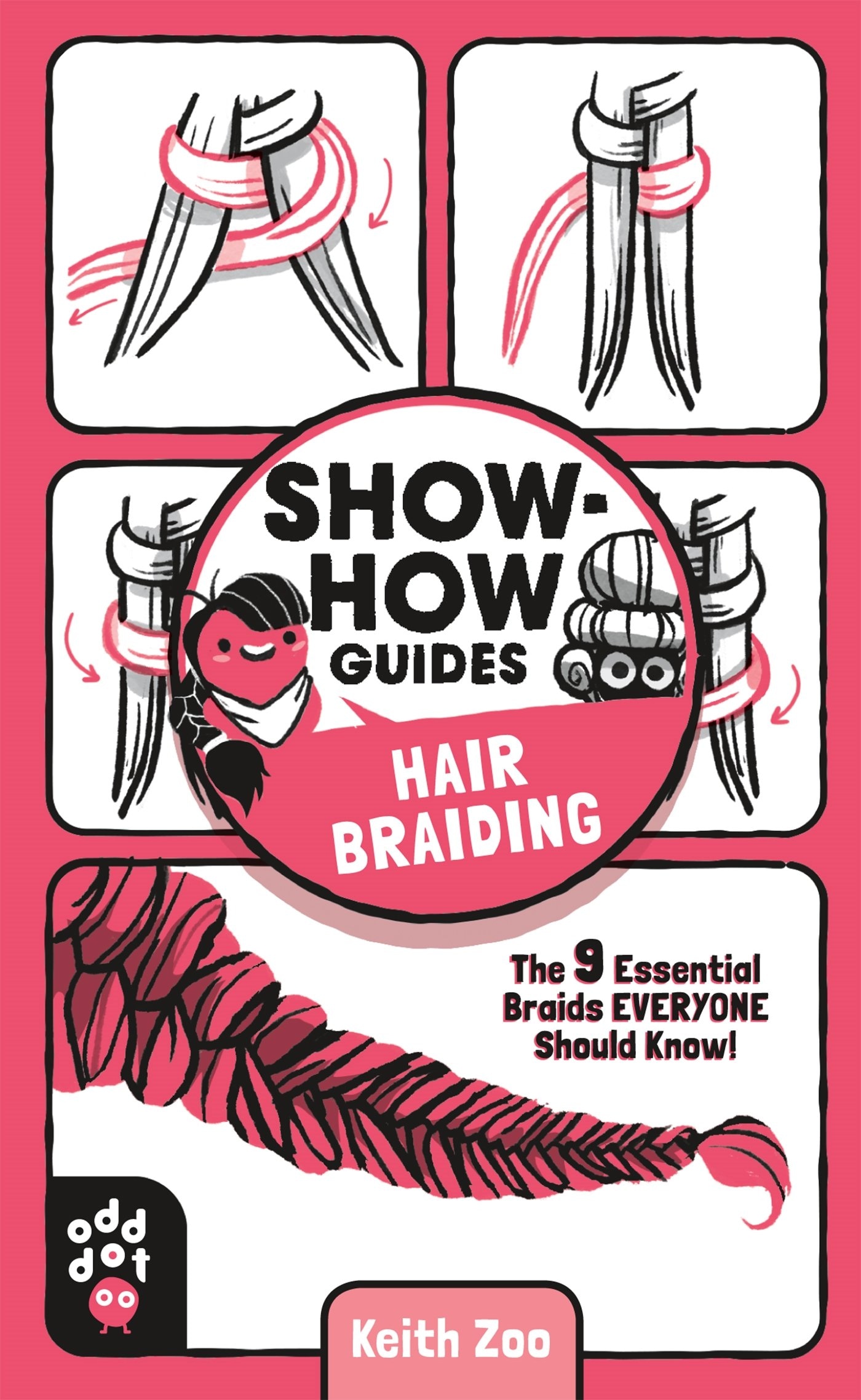 Book “Show-How Guides: Hair Braiding” by Keith Zoo — August 25, 2020