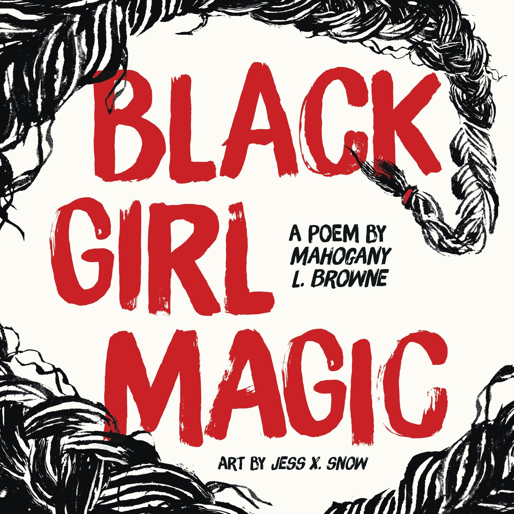 Book “Black Girl Magic” by Mahogany L. Browne — January 2, 2018