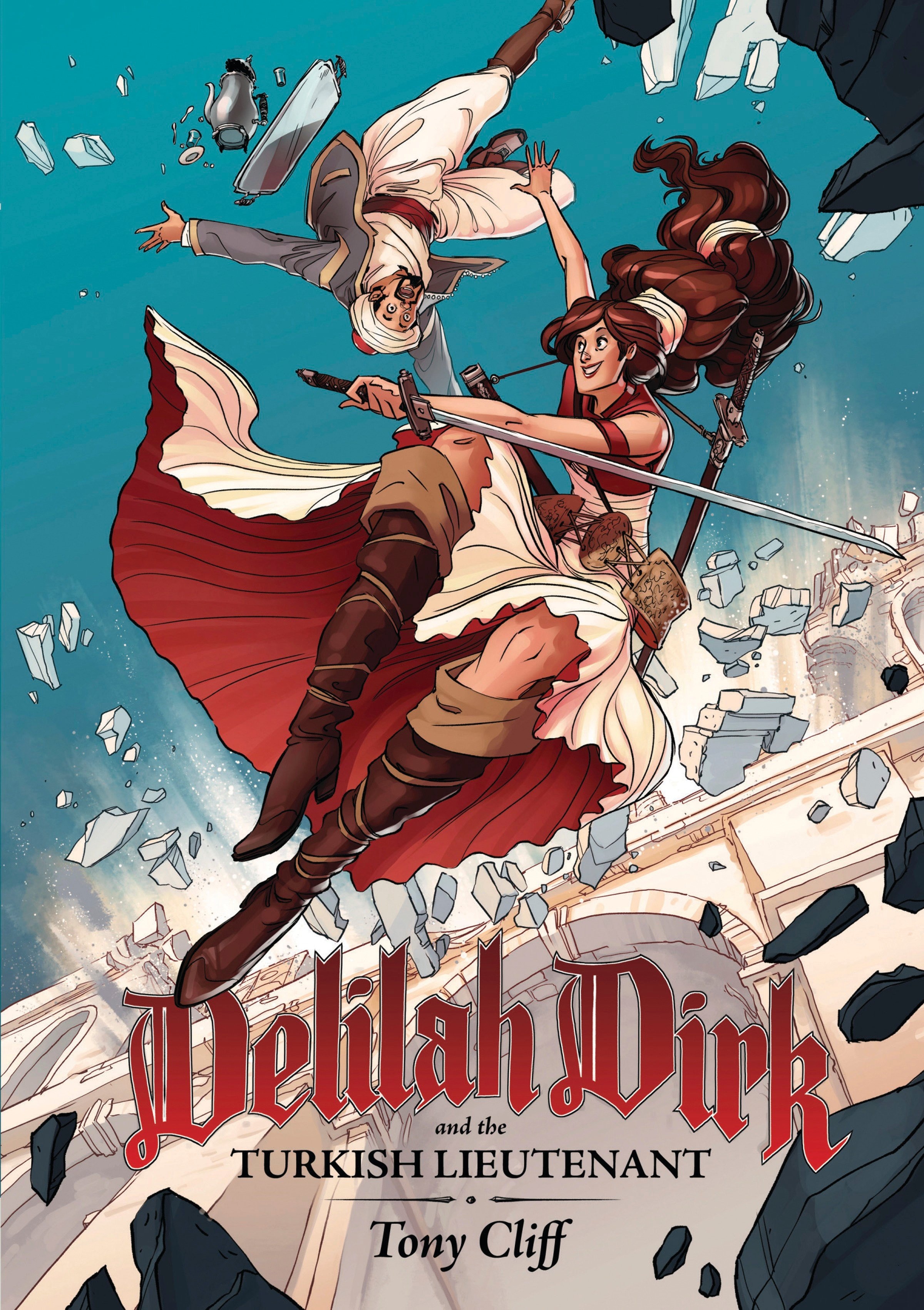 Book “Delilah Dirk and the Turkish Lieutenant” by Tony Cliff — August 27, 2013