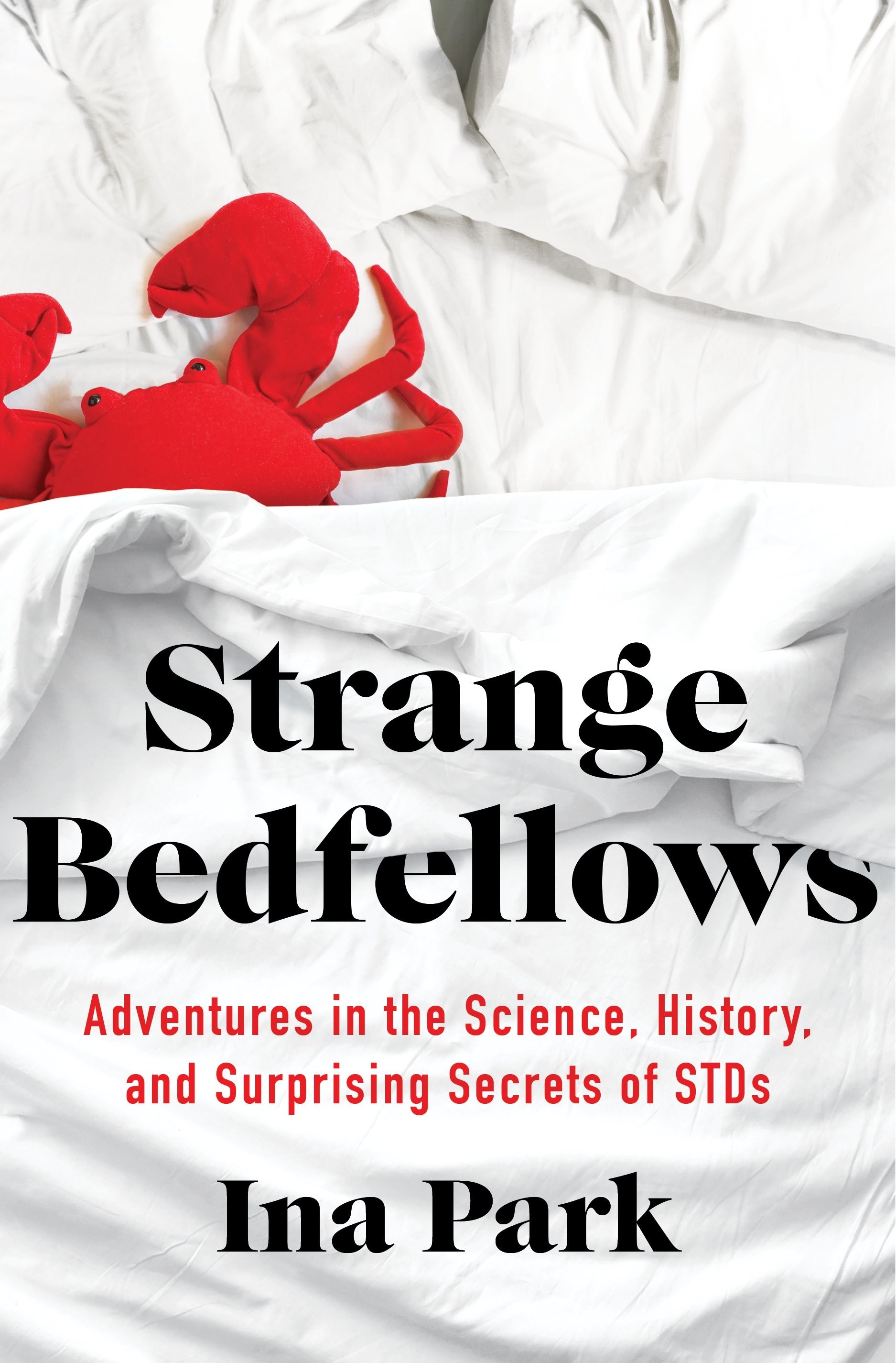 Book “Strange Bedfellows” by Ina Park — February 2, 2021