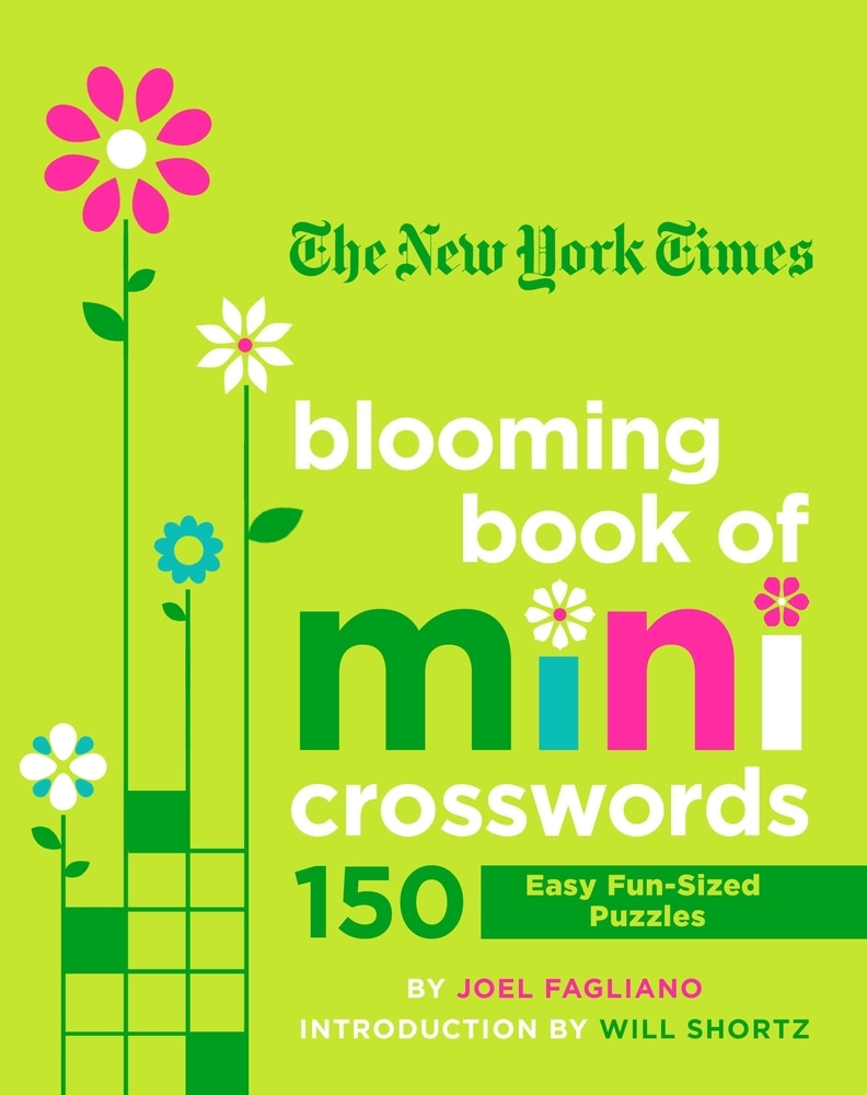 Book “The New York Times Blooming Book of Mini Crosswords” by Joel Fagliano — February 4, 2020