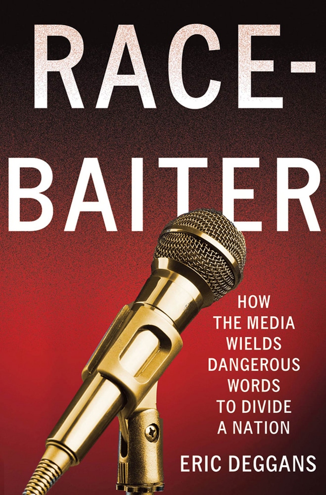 Book “Race-Baiter” by Eric Deggans — October 30, 2012