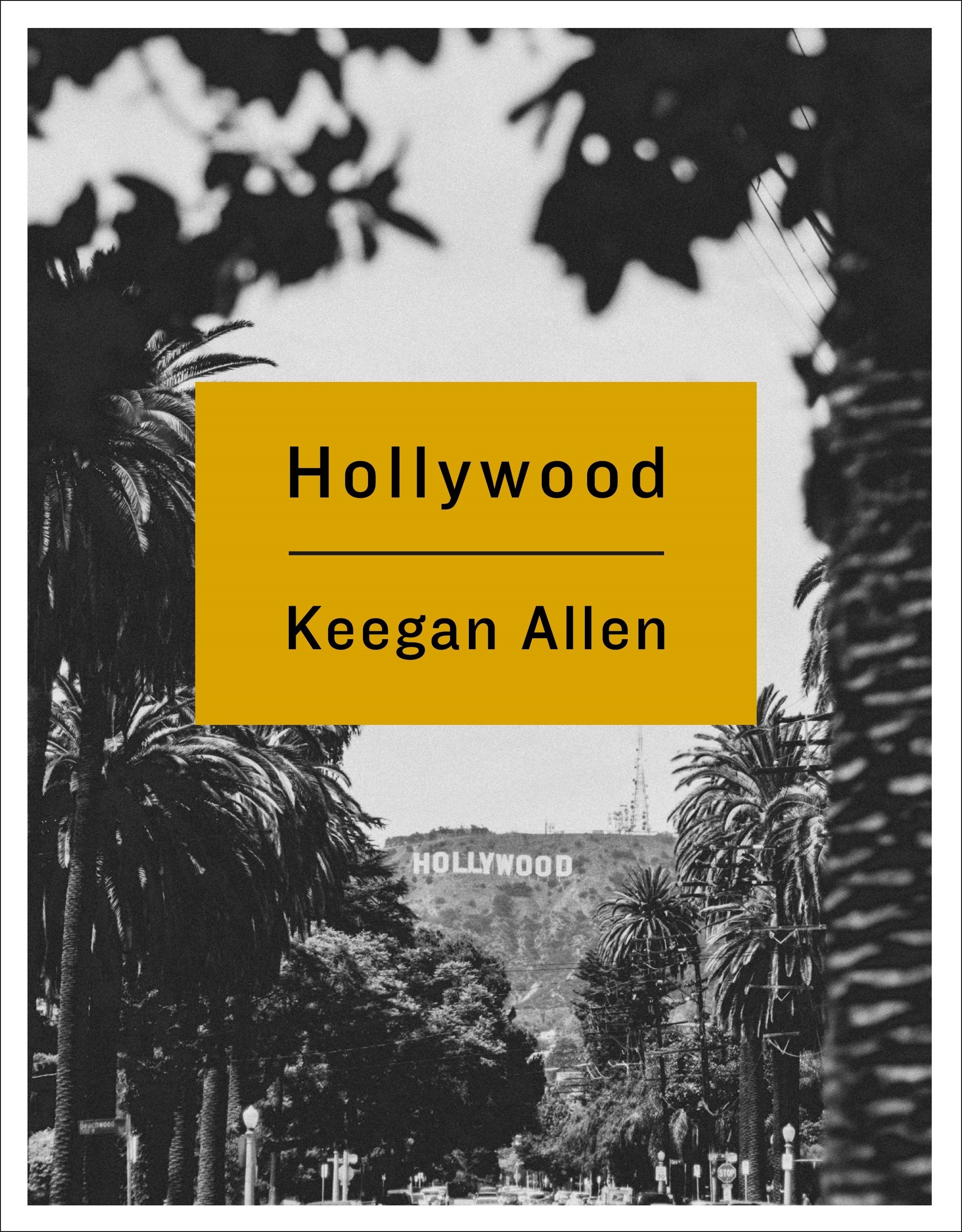 Book “Hollywood” by Keegan Allen — April 24, 2018