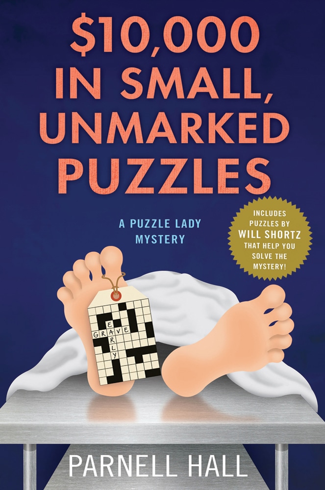 Book “$10,000 in Small, Unmarked Puzzles” by Parnell Hall — January 31, 2012