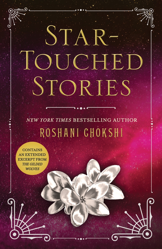 Book “Star-Touched Stories” by Roshani Chokshi — August 7, 2018