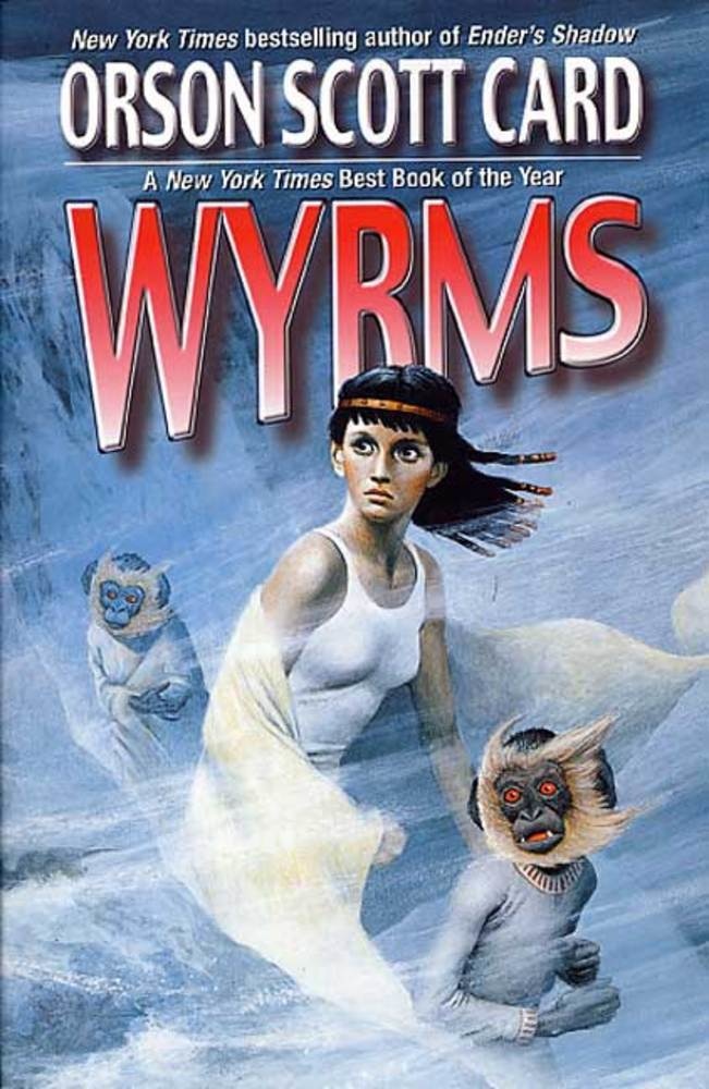 Book “Wyrms” by Orson Scott Card — April 5, 2003