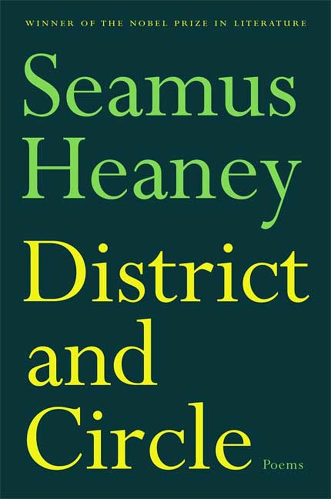 Book “District and Circle” by Seamus Heaney — April 3, 2007
