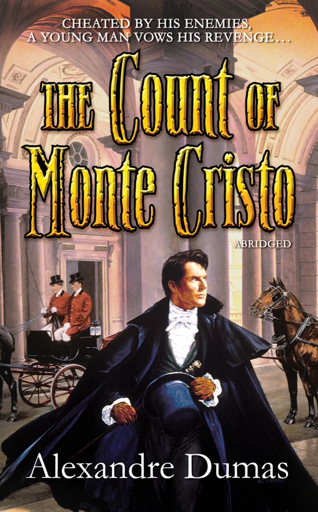 Book “The Count of Monte Cristo” by Alexandre Dumas — October 15, 1998
