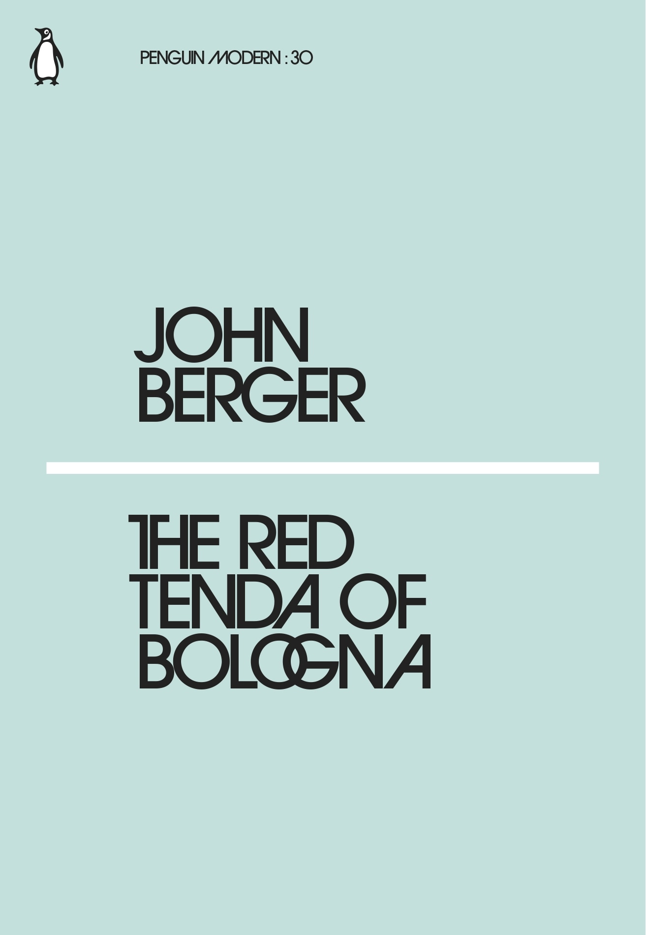 Book “The Red Tenda of Bologna” by John Berger — February 22, 2018