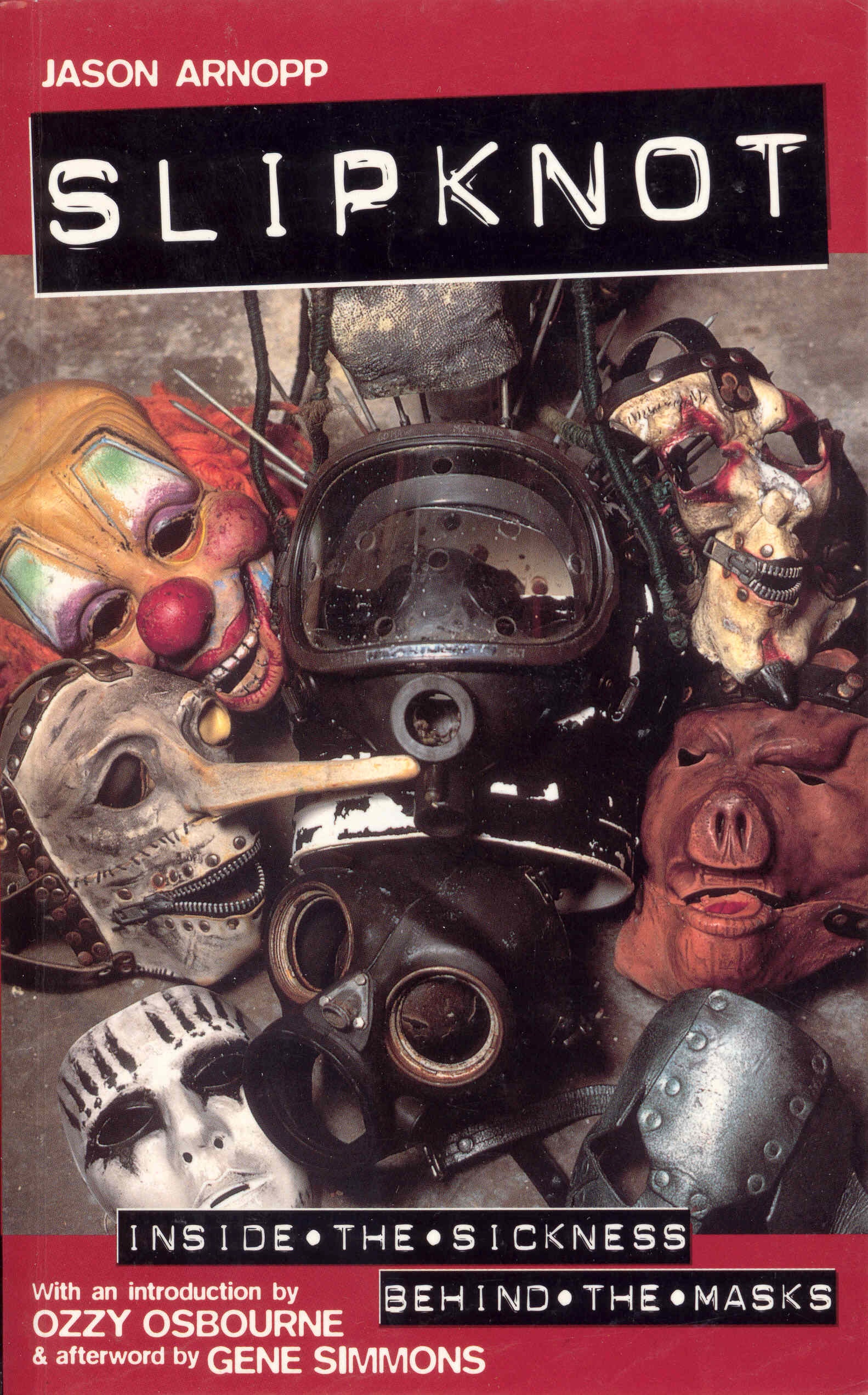 Book “Slipknot” by Jason Arnopp, Ozzy Osbourne — April 26, 2001