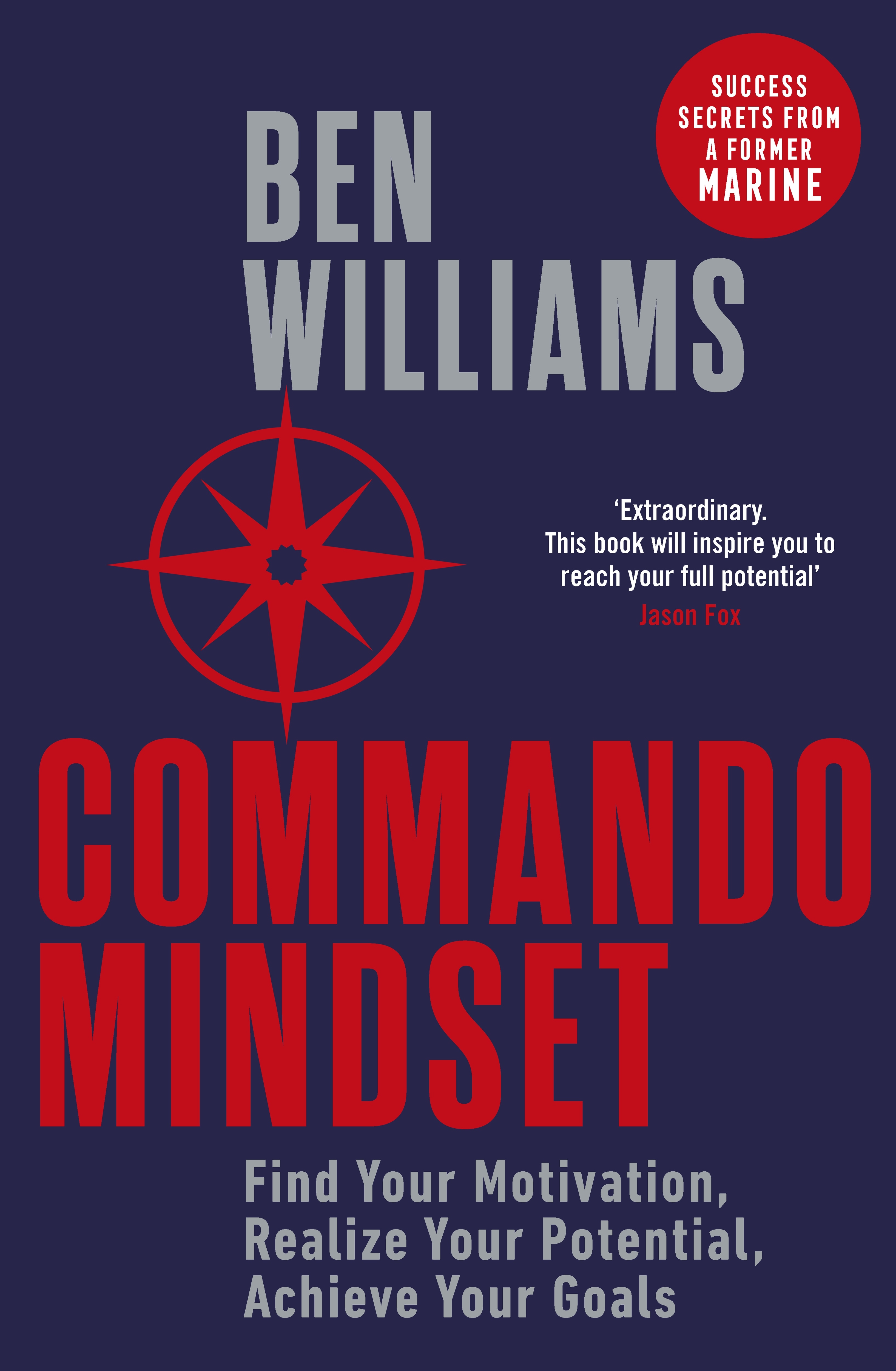 Book “Commando Mindset” by Ben Williams — January 14, 2021