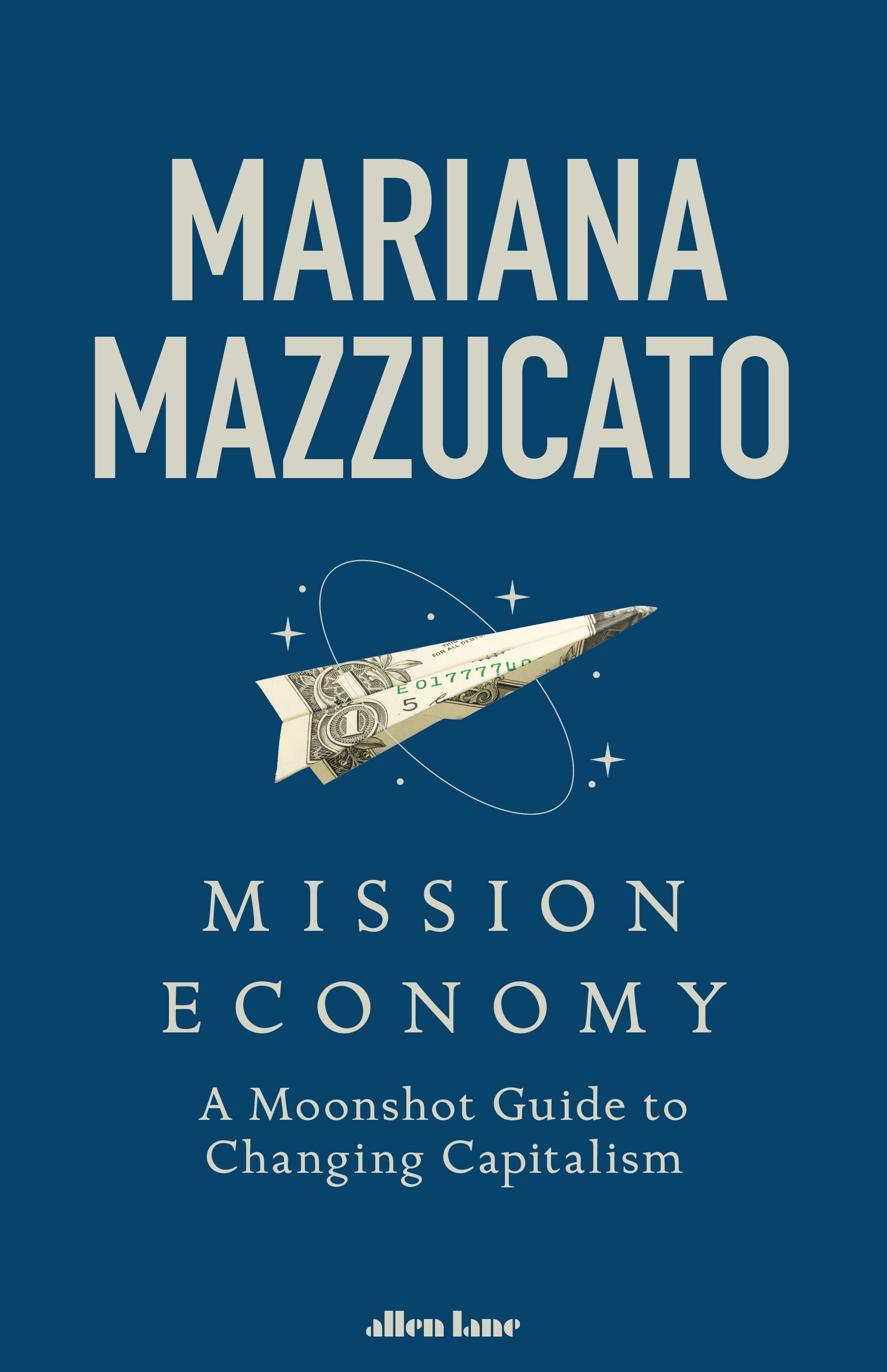 Book “Mission Economy” by Mariana Mazzucato — January 28, 2021