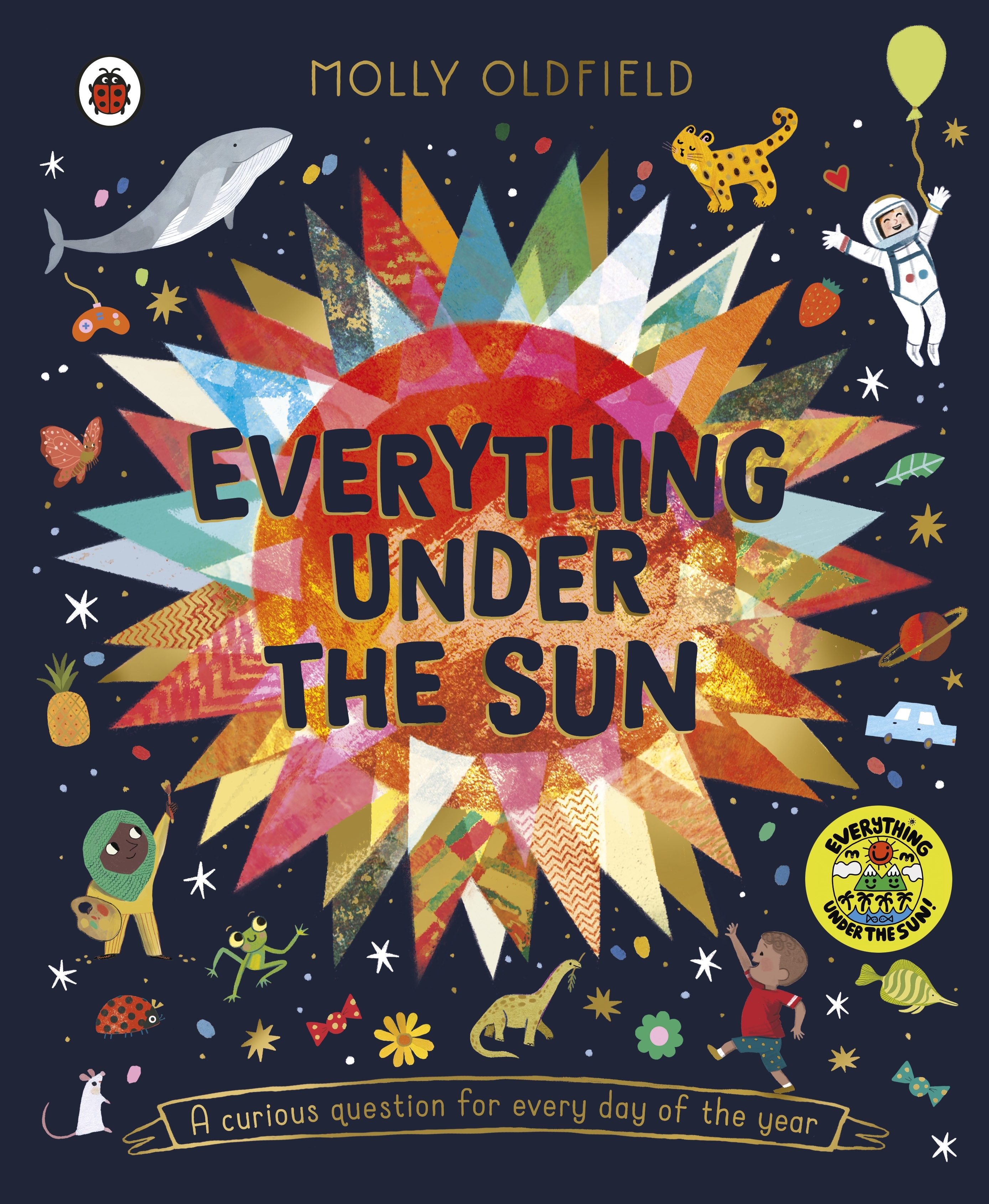Book “Everything Under the Sun” by Molly Oldfield — September 9, 2021