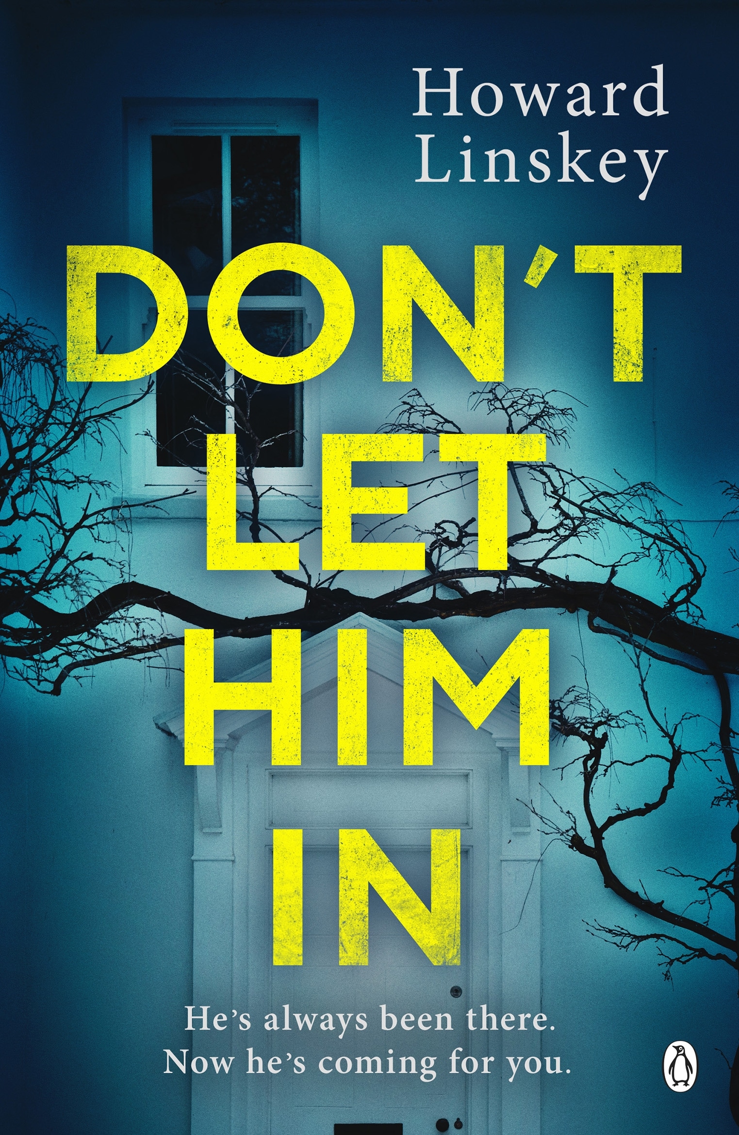 Book “Don't Let Him In” by Howard Linskey — May 13, 2021