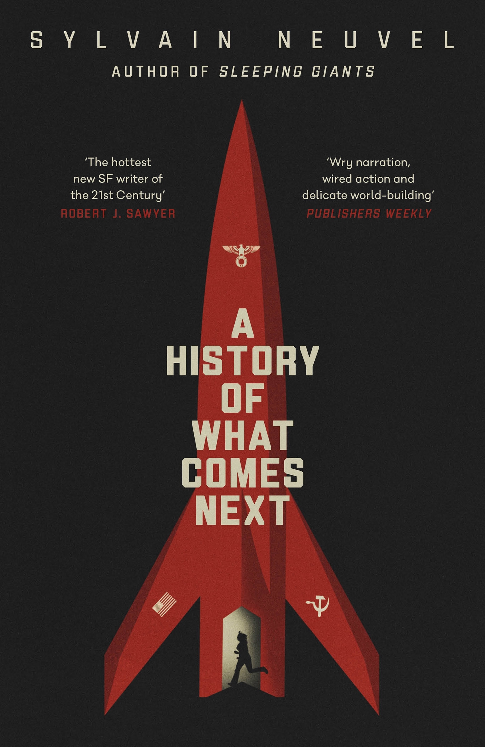 Book “A History of What Comes Next” by Sylvain Neuvel — March 4, 2021