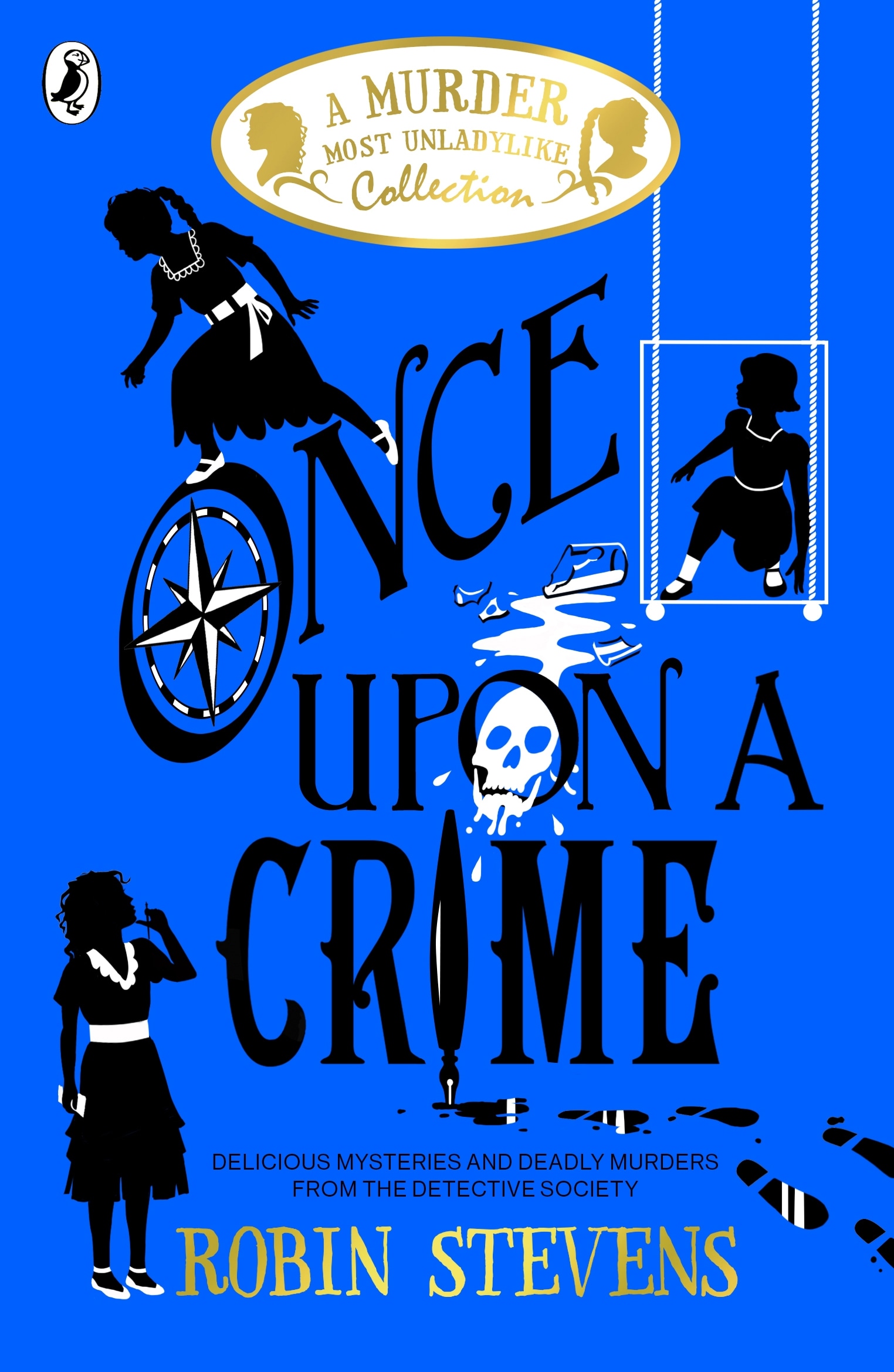 Book “Once Upon a Crime” by Robin Stevens — August 5, 2021