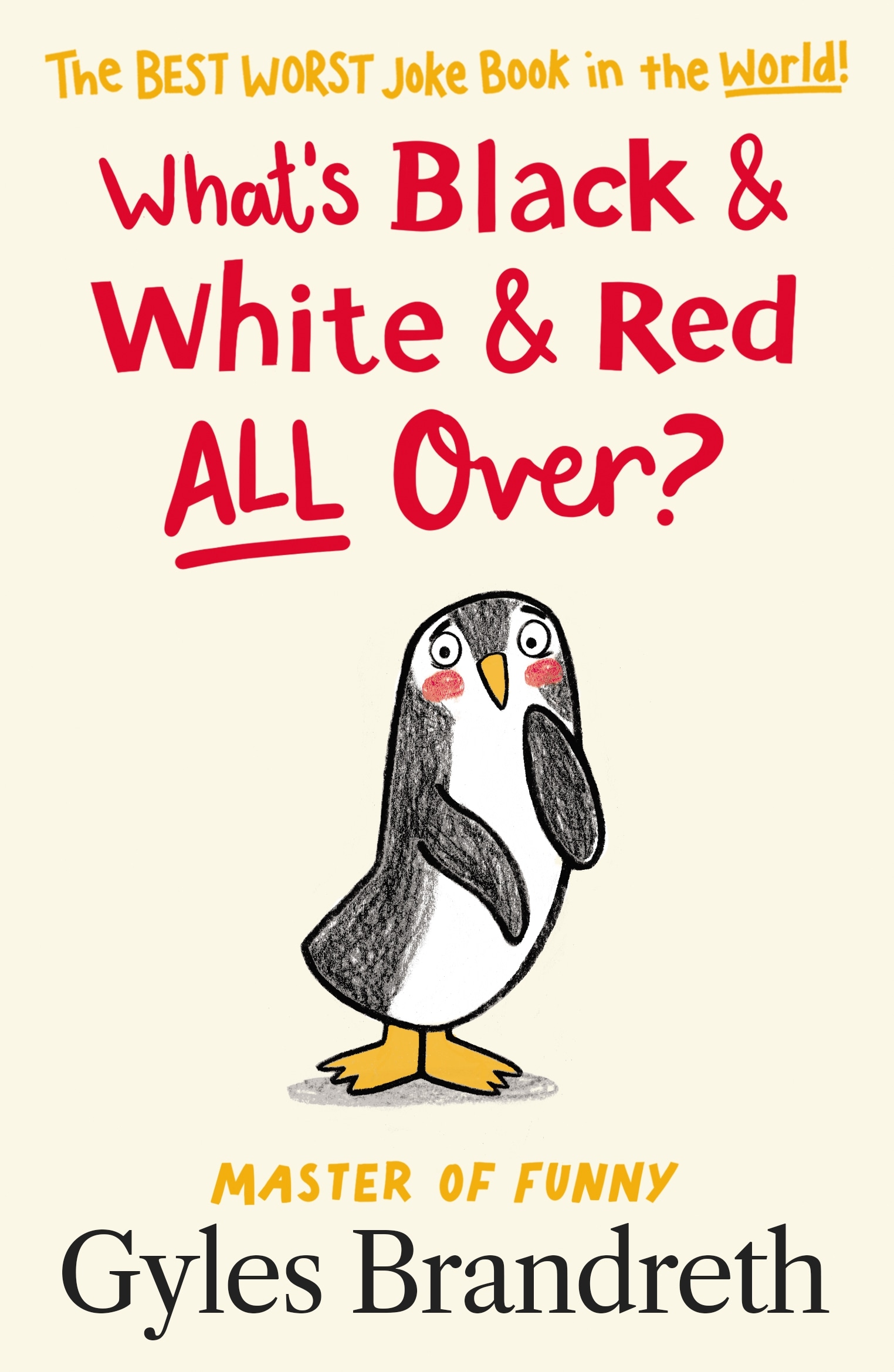 Book “What’s Black and White and Red All Over?” by Gyles Brandreth — August 20, 2020