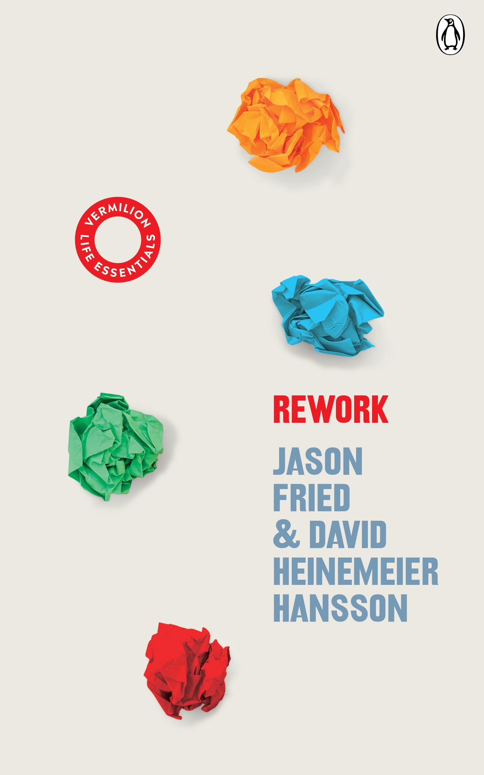 Book “ReWork” by David Heinemeier Hansson, Jason Fried — August 20, 2020