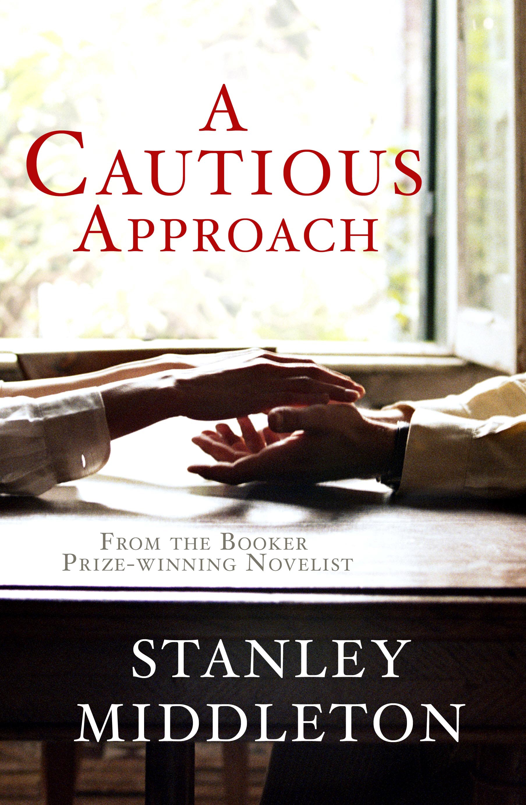 Book “A Cautious Approach” by Stanley Middleton — November 28, 2019