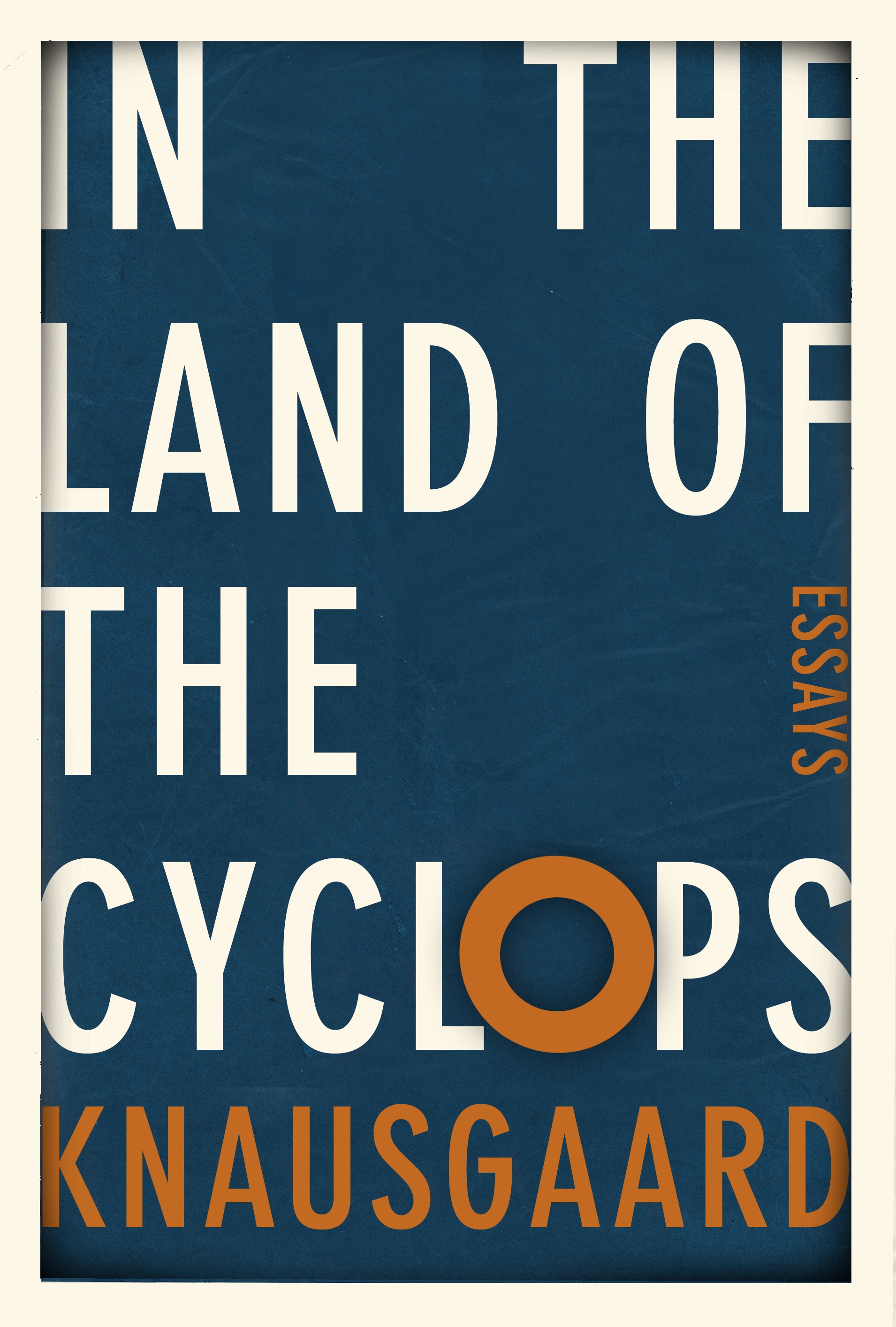 Book “In the Land of the Cyclops” by Karl Ove Knausgaard — January 7, 2021