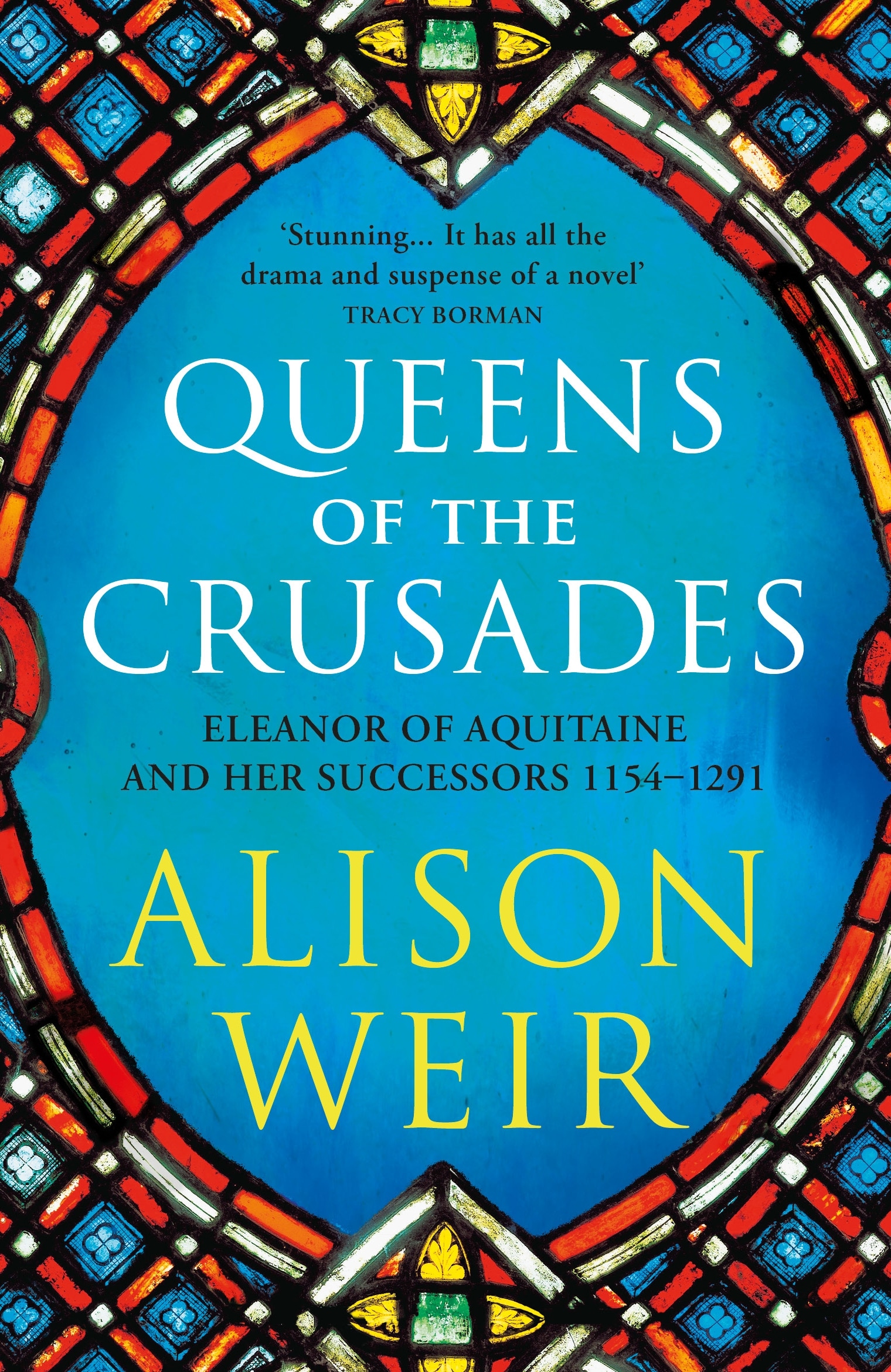Book “Queens of the Crusades” by Alison Weir — October 21, 2021