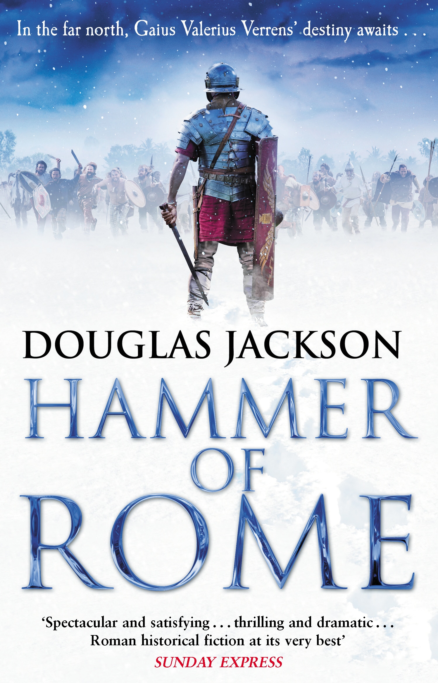Book “Hammer of Rome” by Douglas Jackson — July 11, 2019