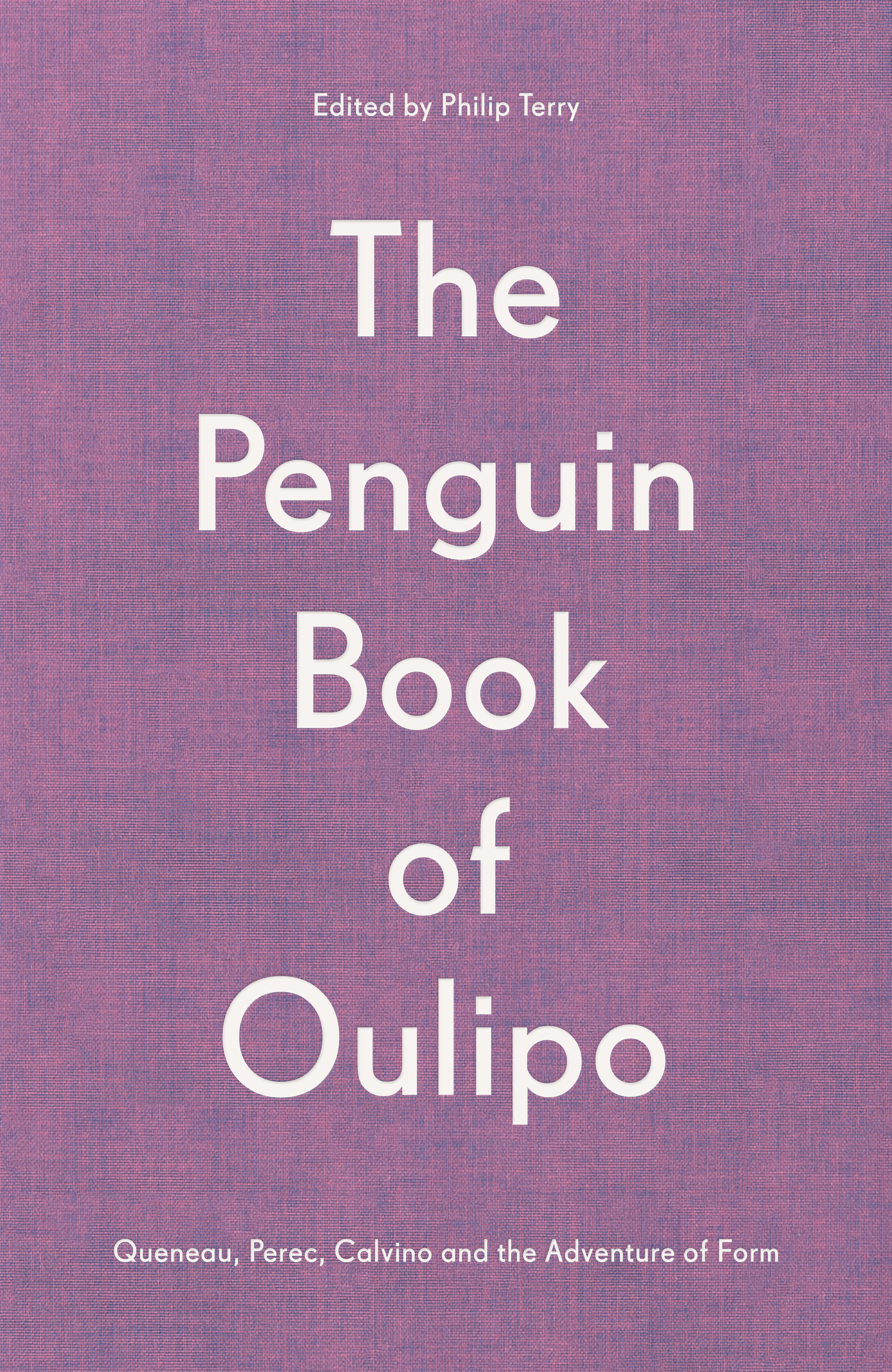 Book “The Penguin Book of Oulipo” by Philip Terry — October 31, 2019