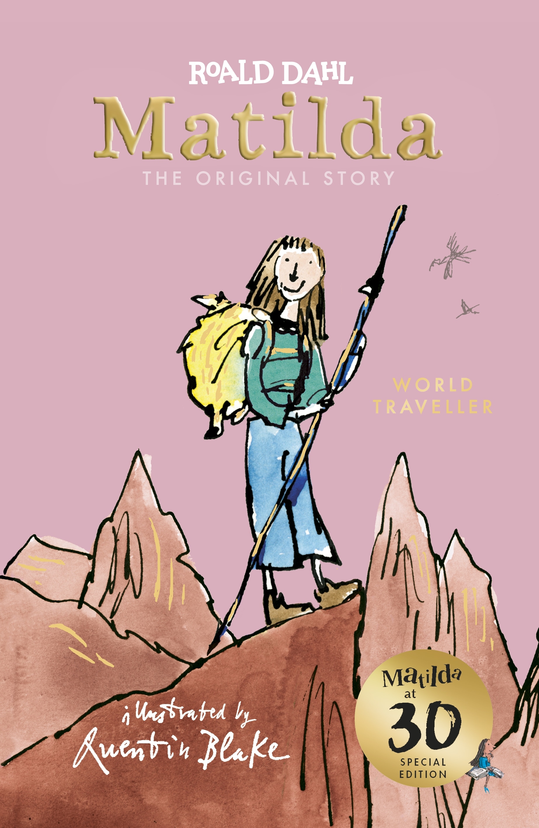 Book “Matilda at 30: World Traveller” by Roald Dahl, Quentin Blake — September 5, 2019