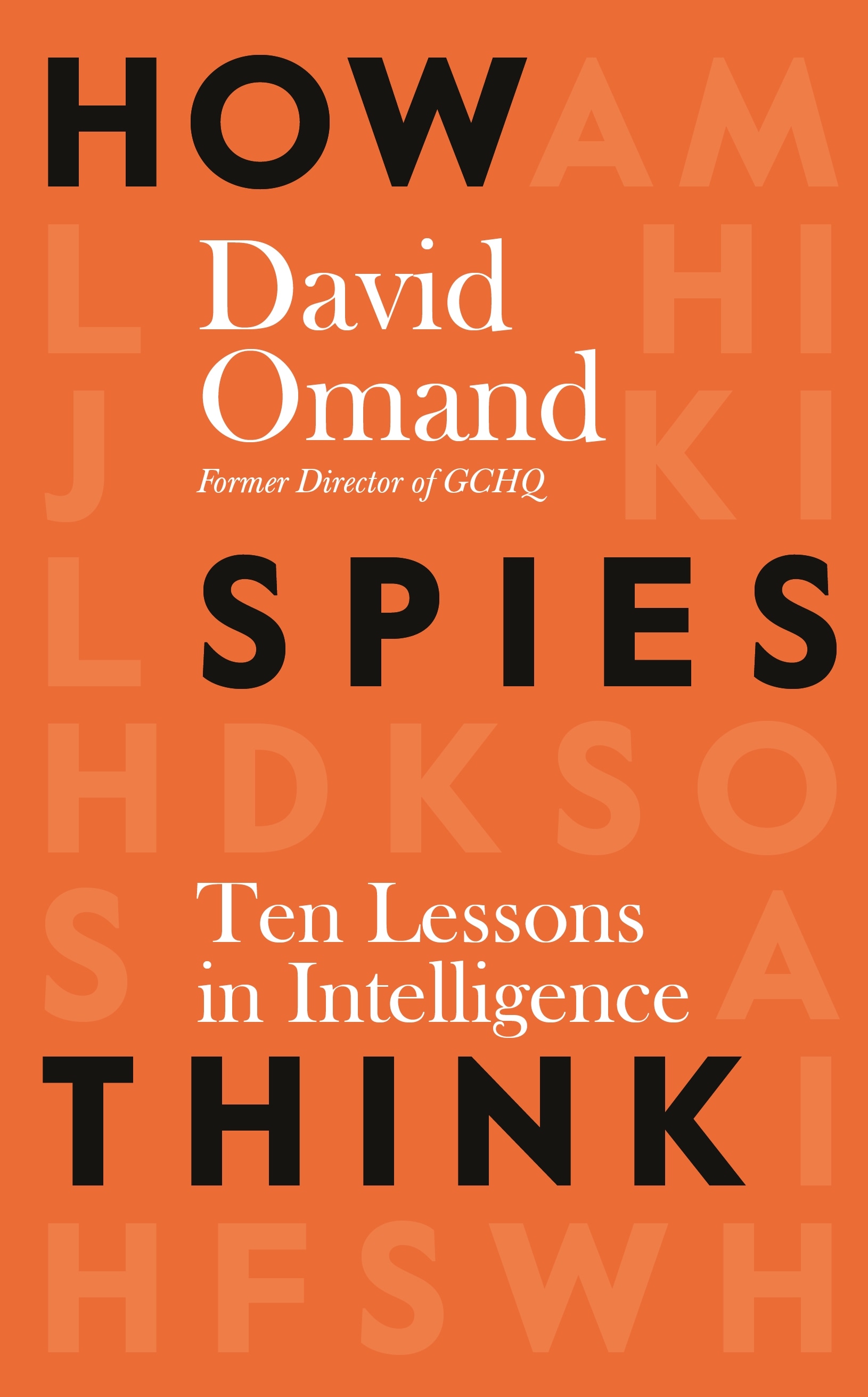 Book “How Spies Think” by David Omand — October 29, 2020