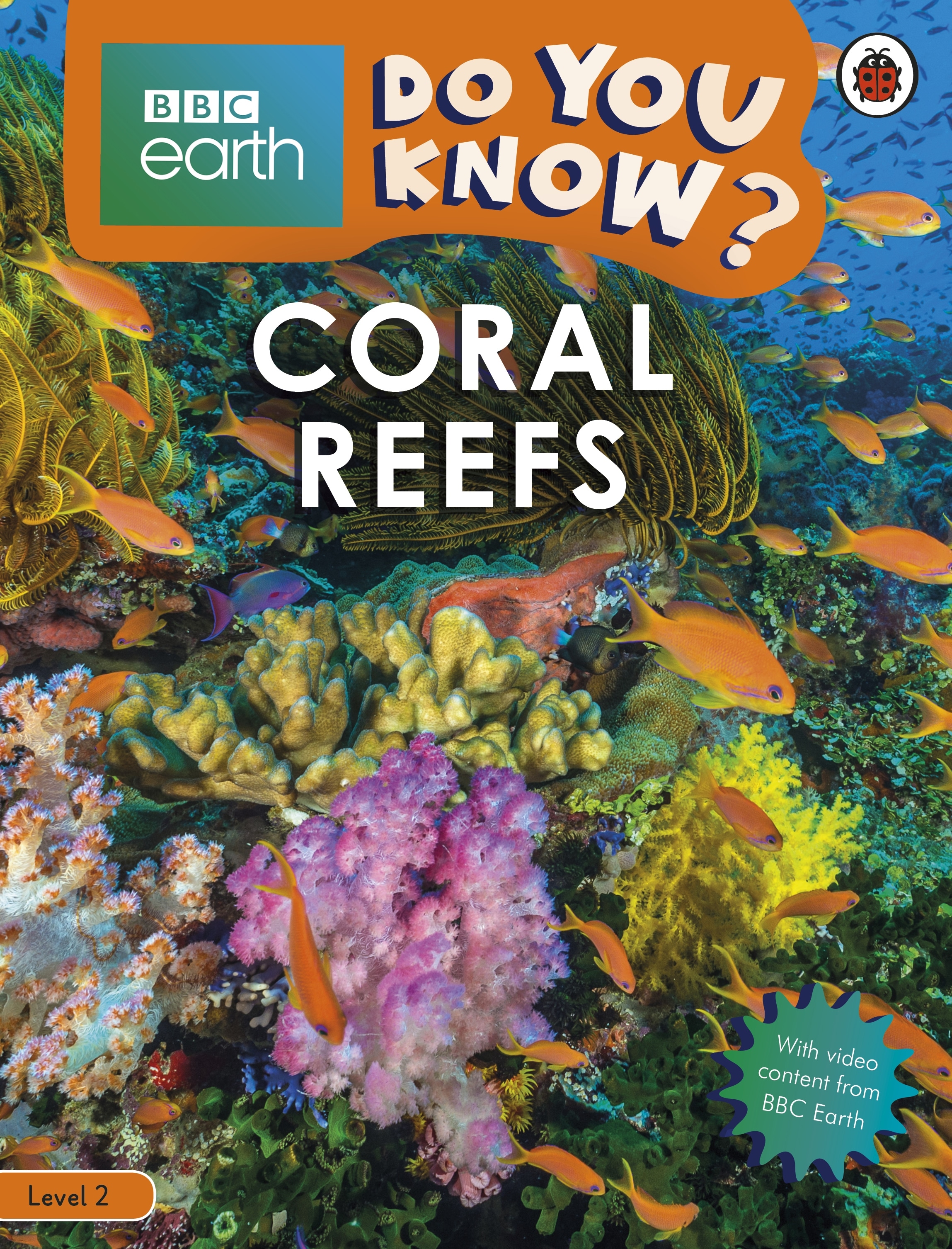Do You Know? Level 2 – BBC Earth Coral Reefs