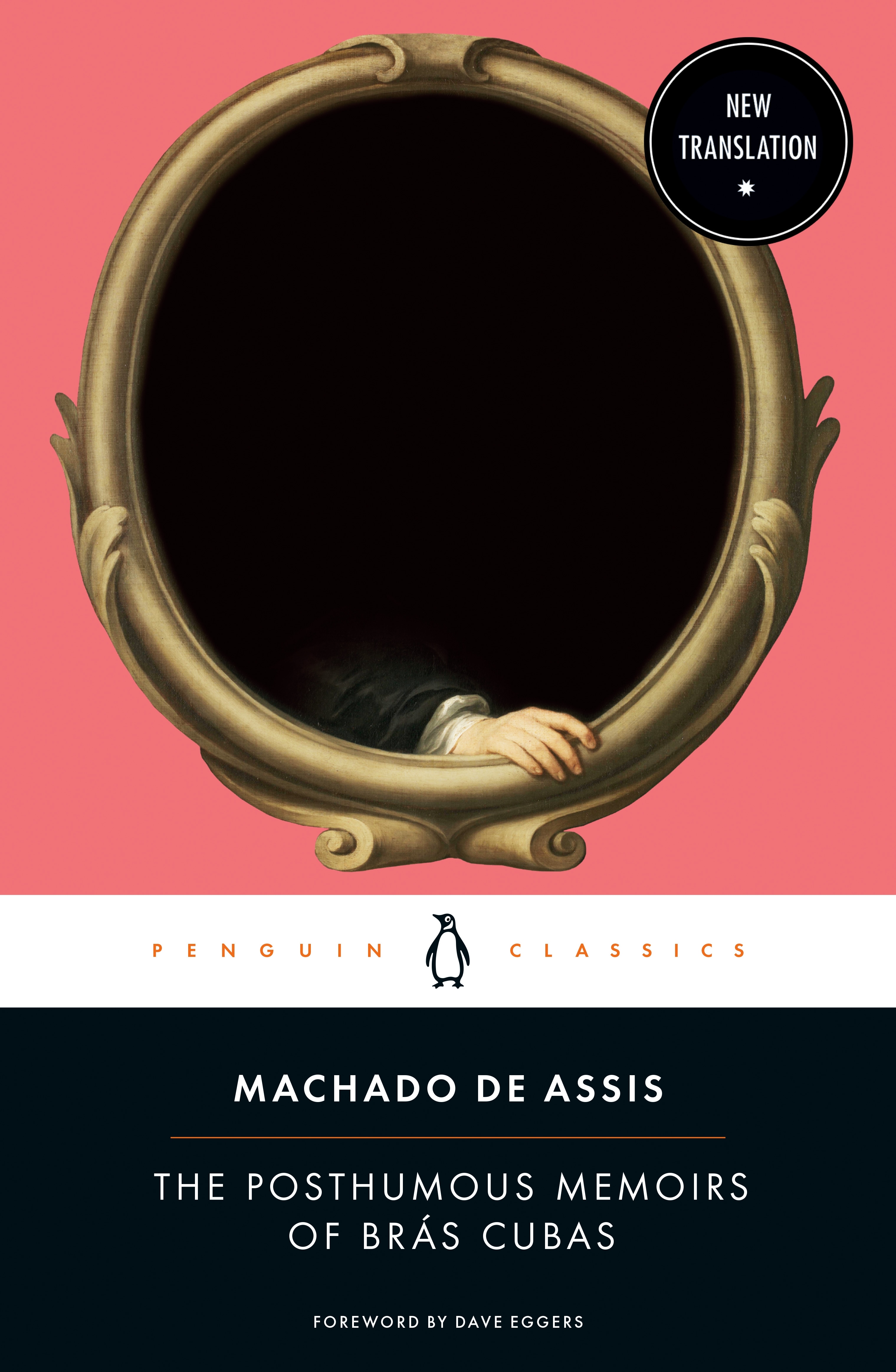 Book “The Posthumous Memoirs of Brás Cubas” by Machado De Assis, Dave Eggers — August 26, 2021