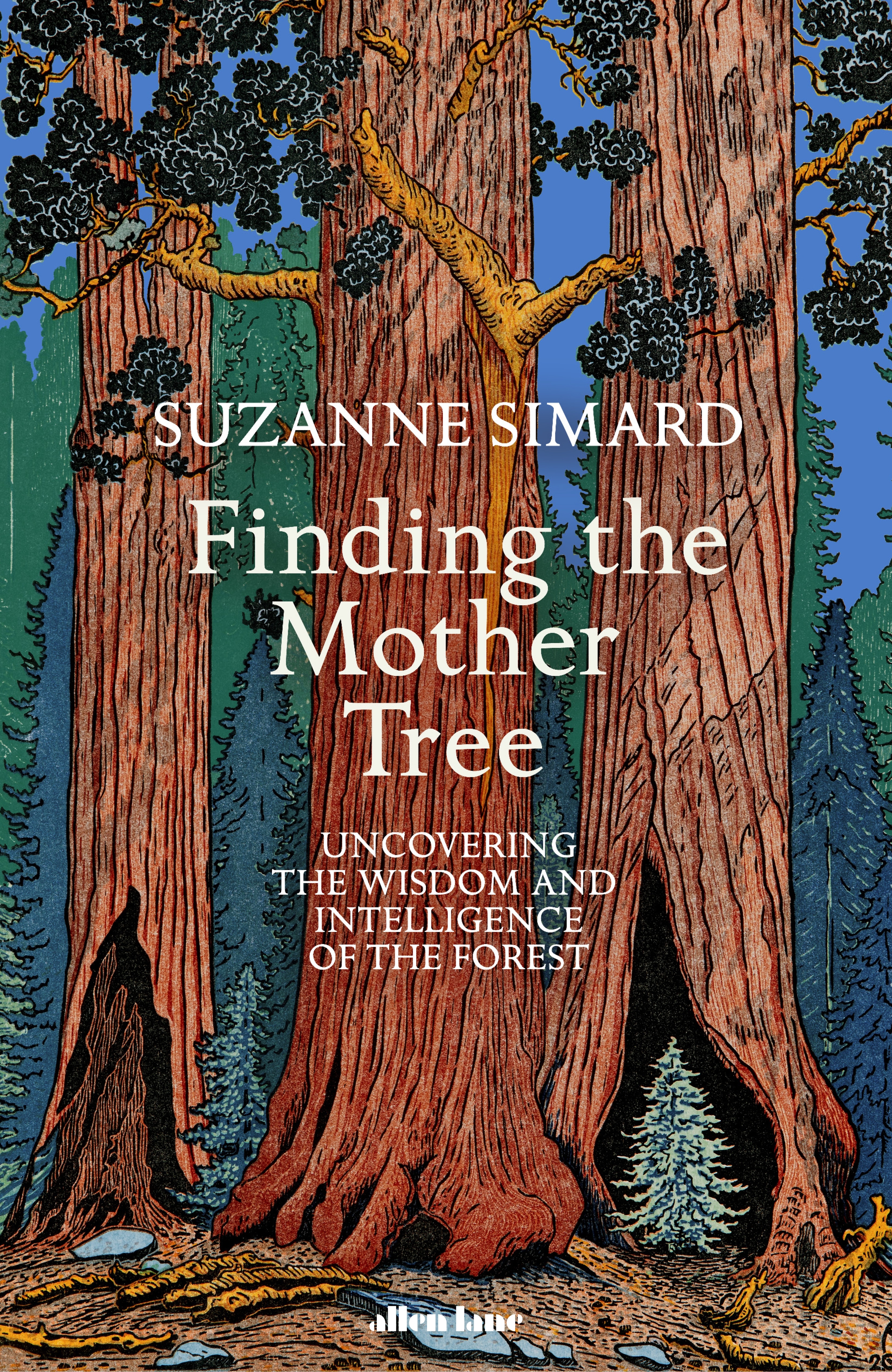 Book “Finding the Mother Tree” by Suzanne Simard — May 4, 2021