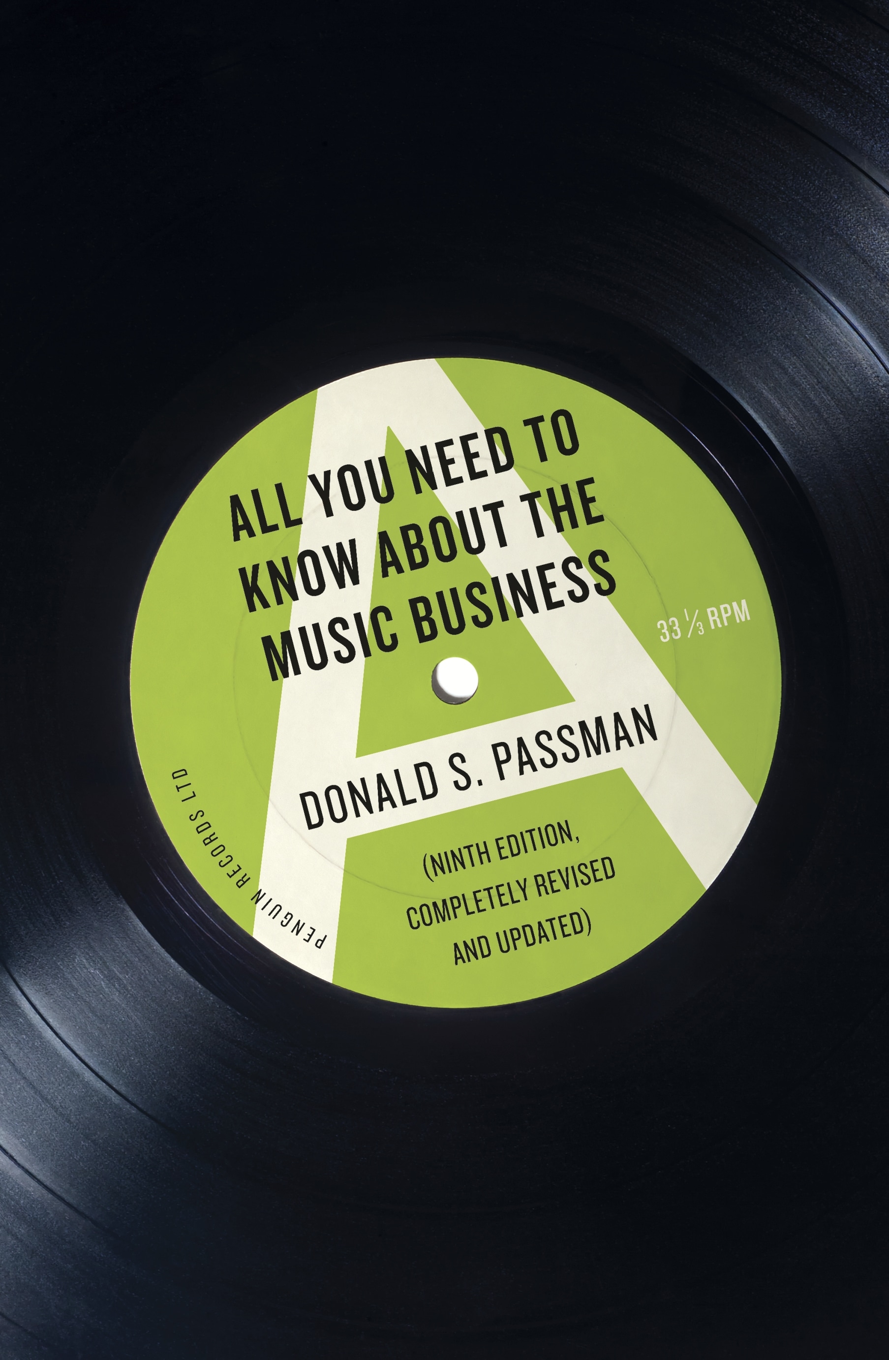 Book “All You Need to Know About the Music Business” by Donald S Passman — January 7, 2021