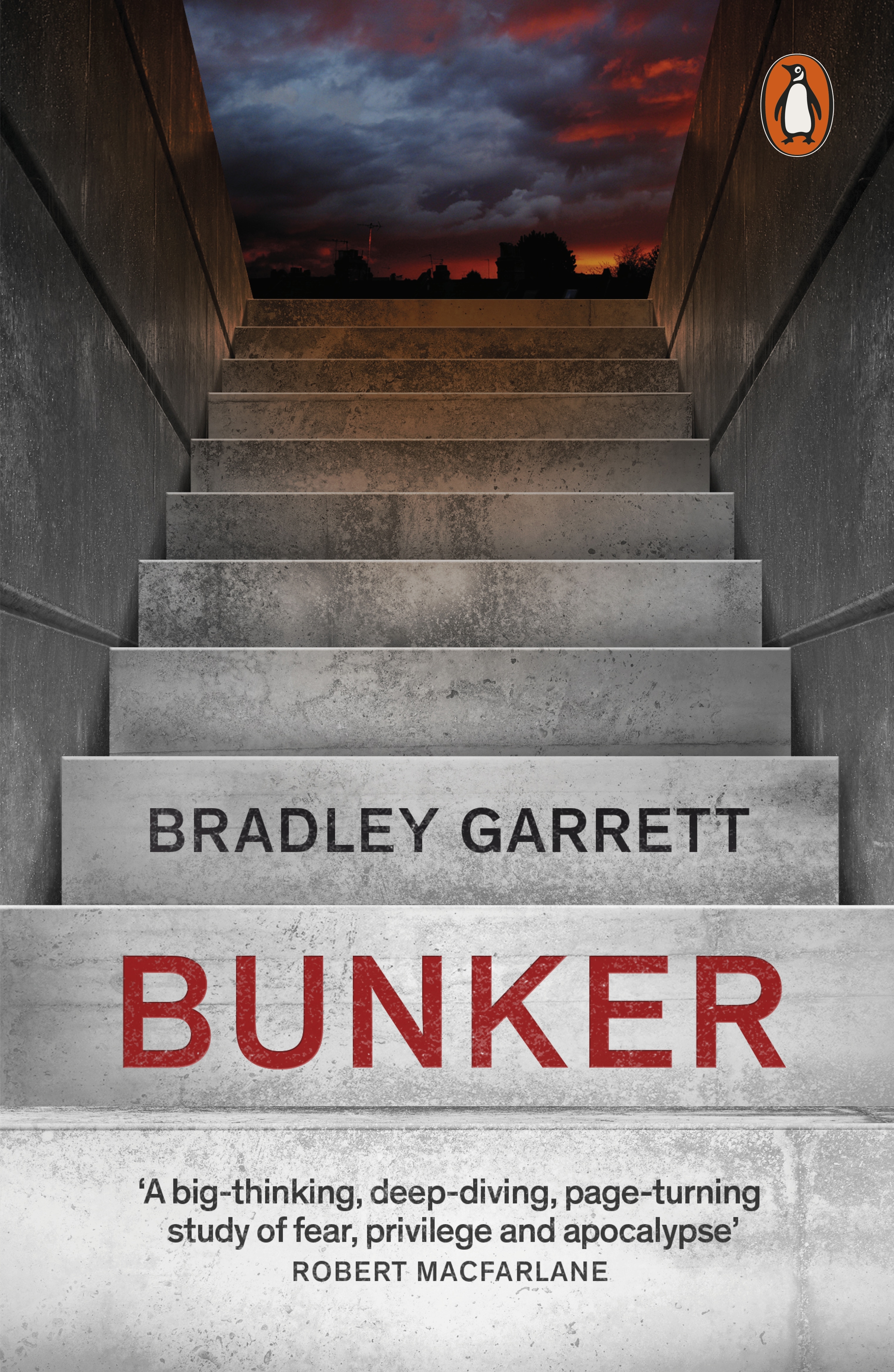 Book “Bunker” by Bradley Garrett — August 5, 2021