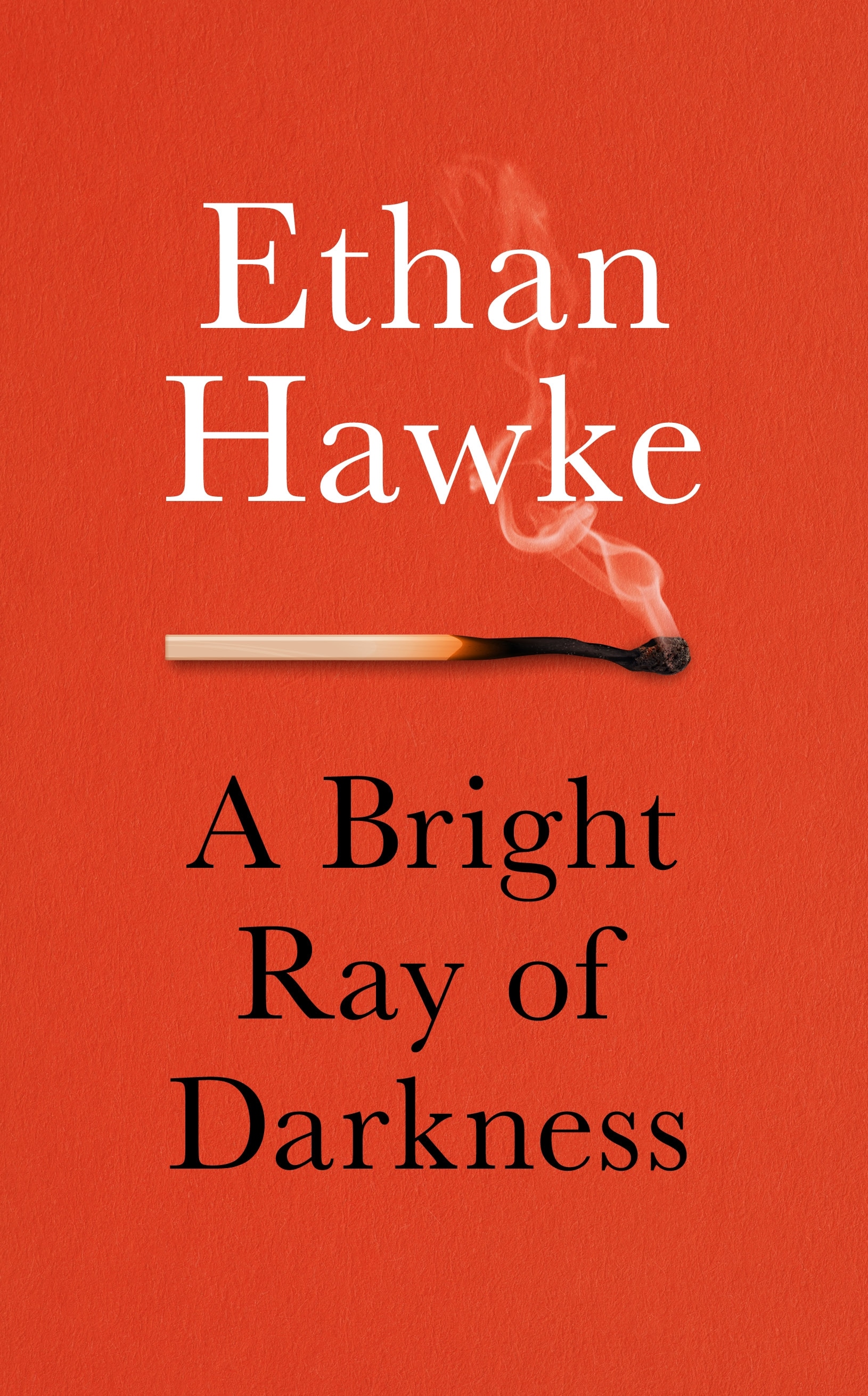 Book “A Bright Ray of Darkness” by Ethan Hawke — February 2, 2021