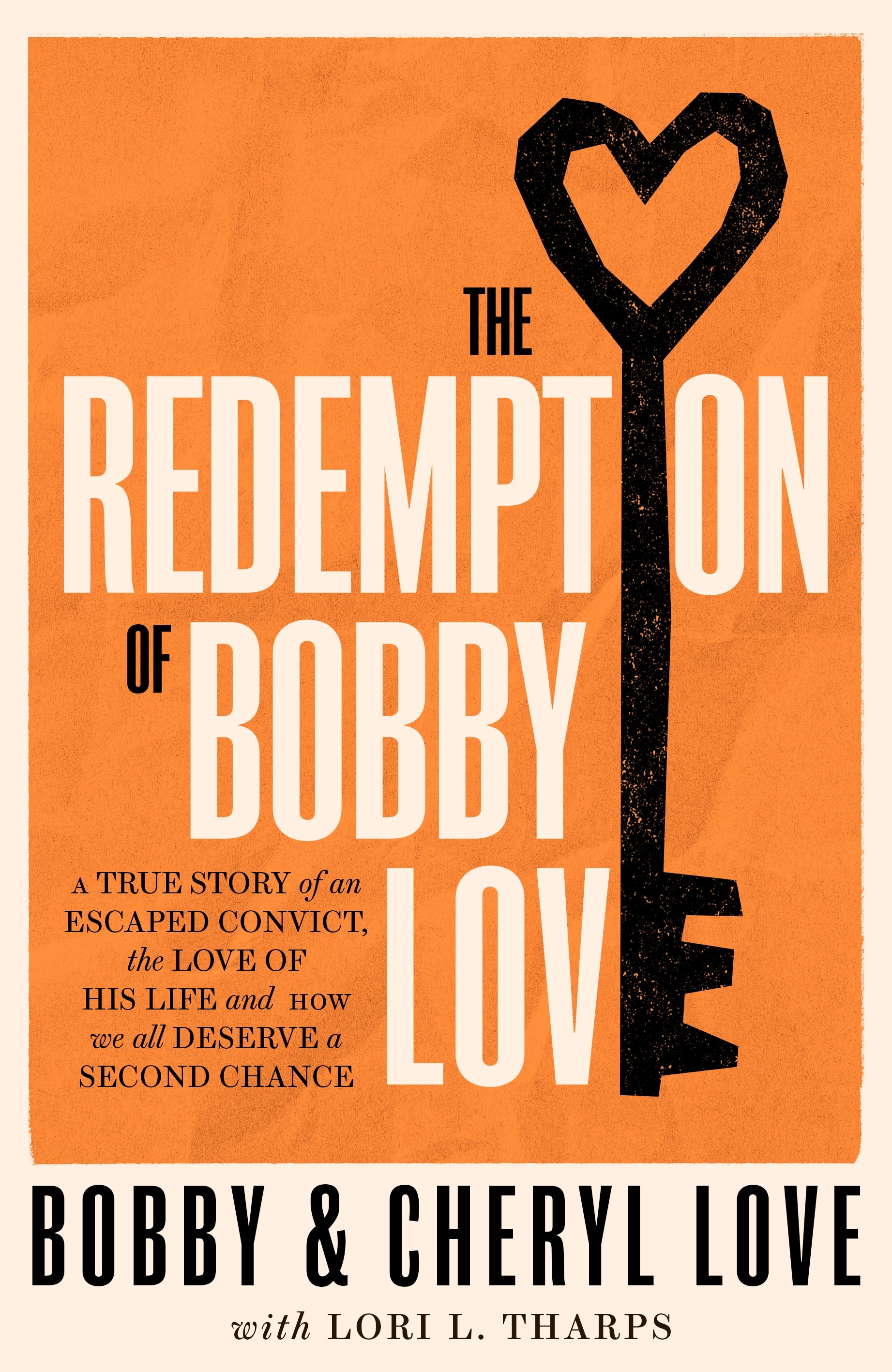Book “The Redemption of Bobby Love” by Bobby Love, Cheryl Love — October 7, 2021