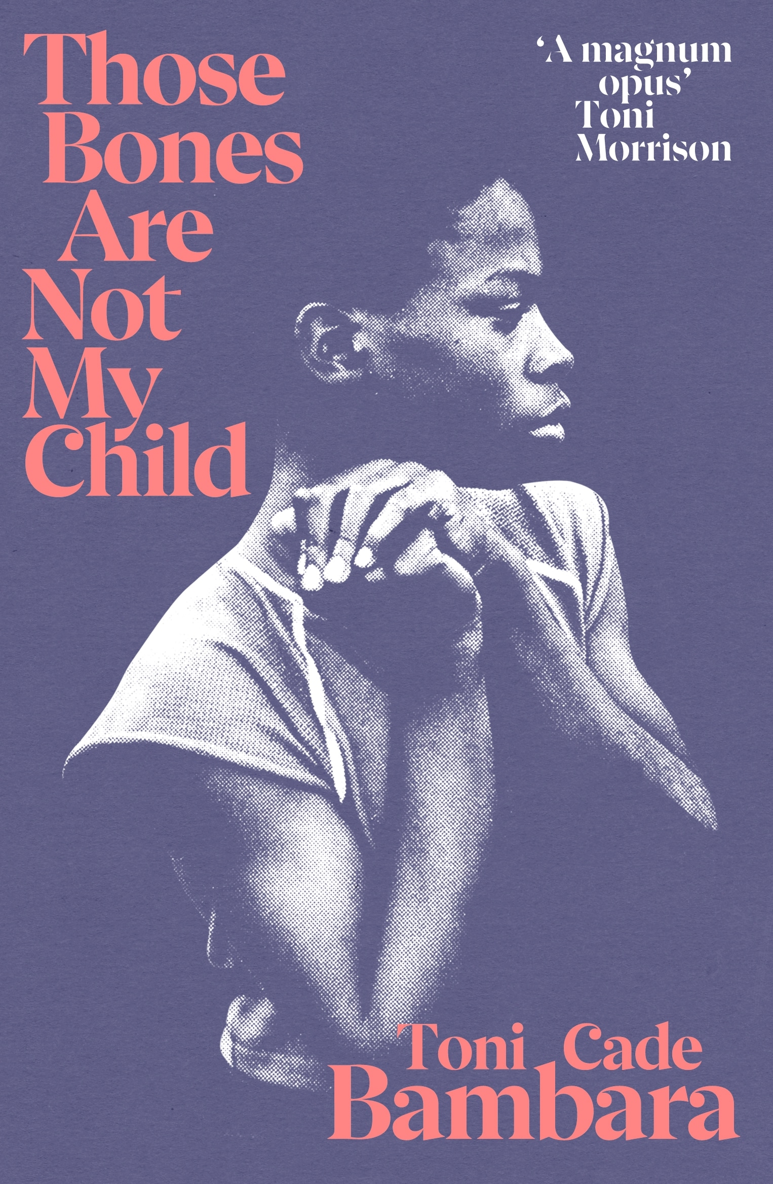 Book “Those Bones Are Not My Child” by Toni Cade Bambara — October 7, 2021