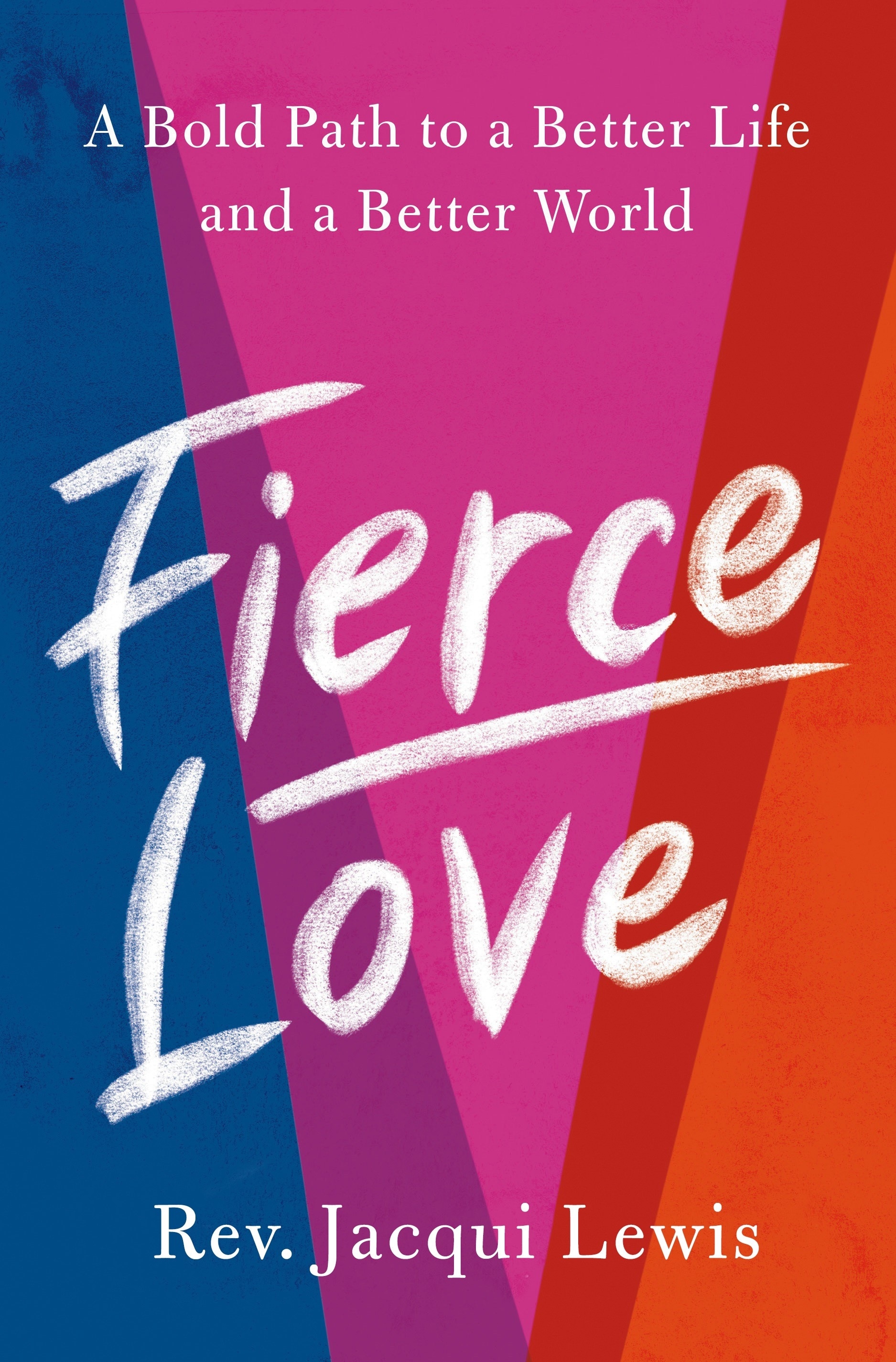 Book “Fierce Love” by Jacqui Lewis — November 11, 2021