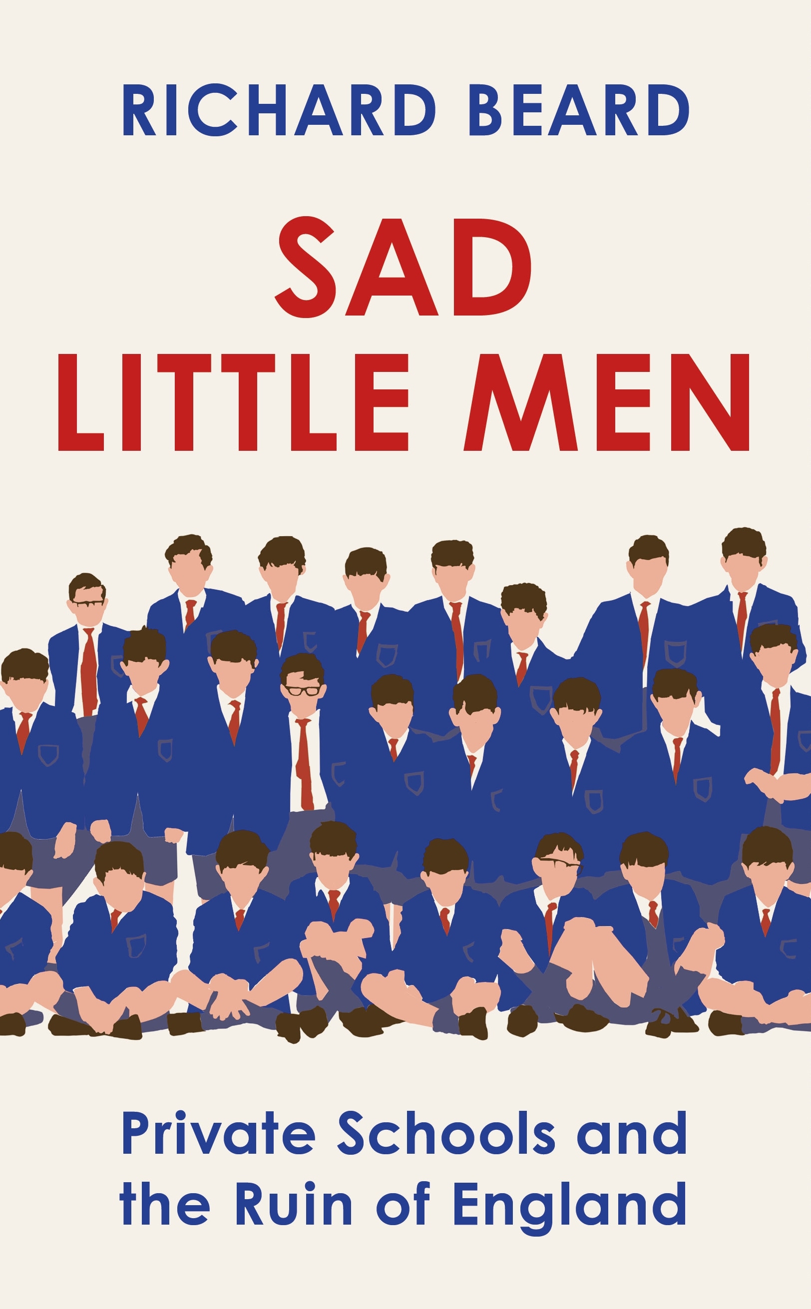 Book “Sad Little Men” by Richard Beard — August 26, 2021